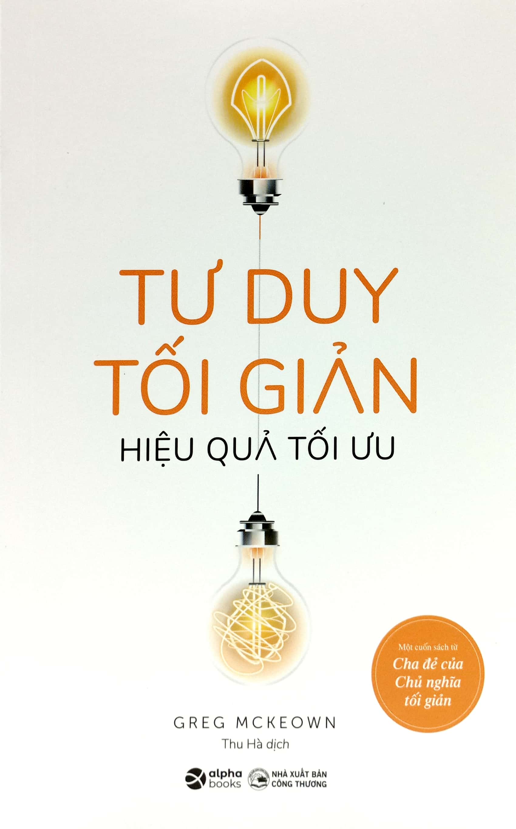 tư duy tối giản - hiệu quả tối ưu - Ảnh 2