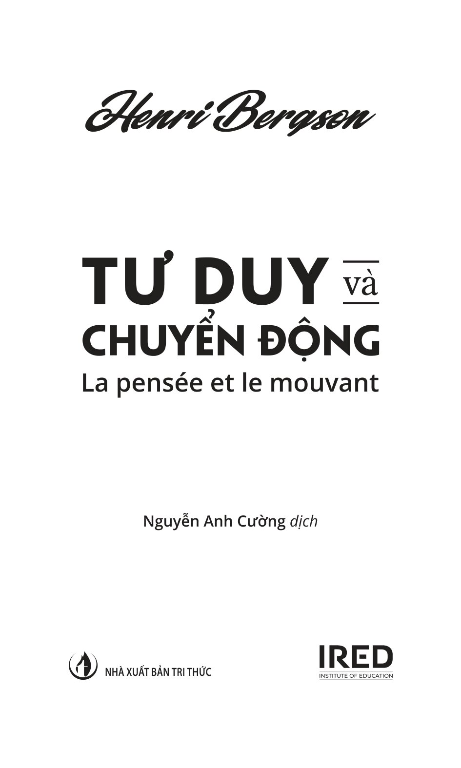 Tư Duy Và Chuyển Động - La Pensée Et Le Mouvant - Bìa Cứng - Ảnh 6