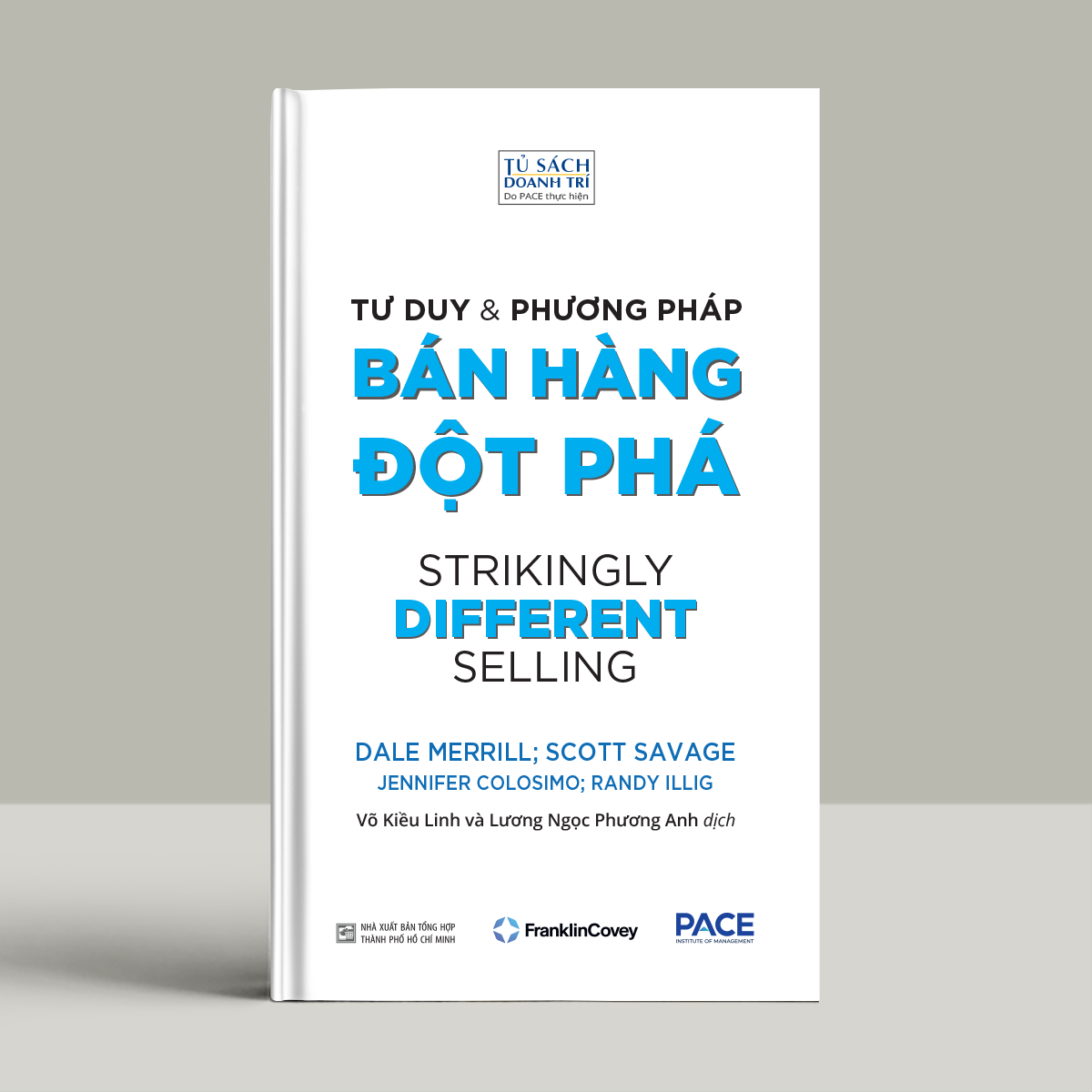 Tư Duy Và Phương Pháp Bán Hàng Đột Phá - Strikingly Different Selling - Ảnh 3