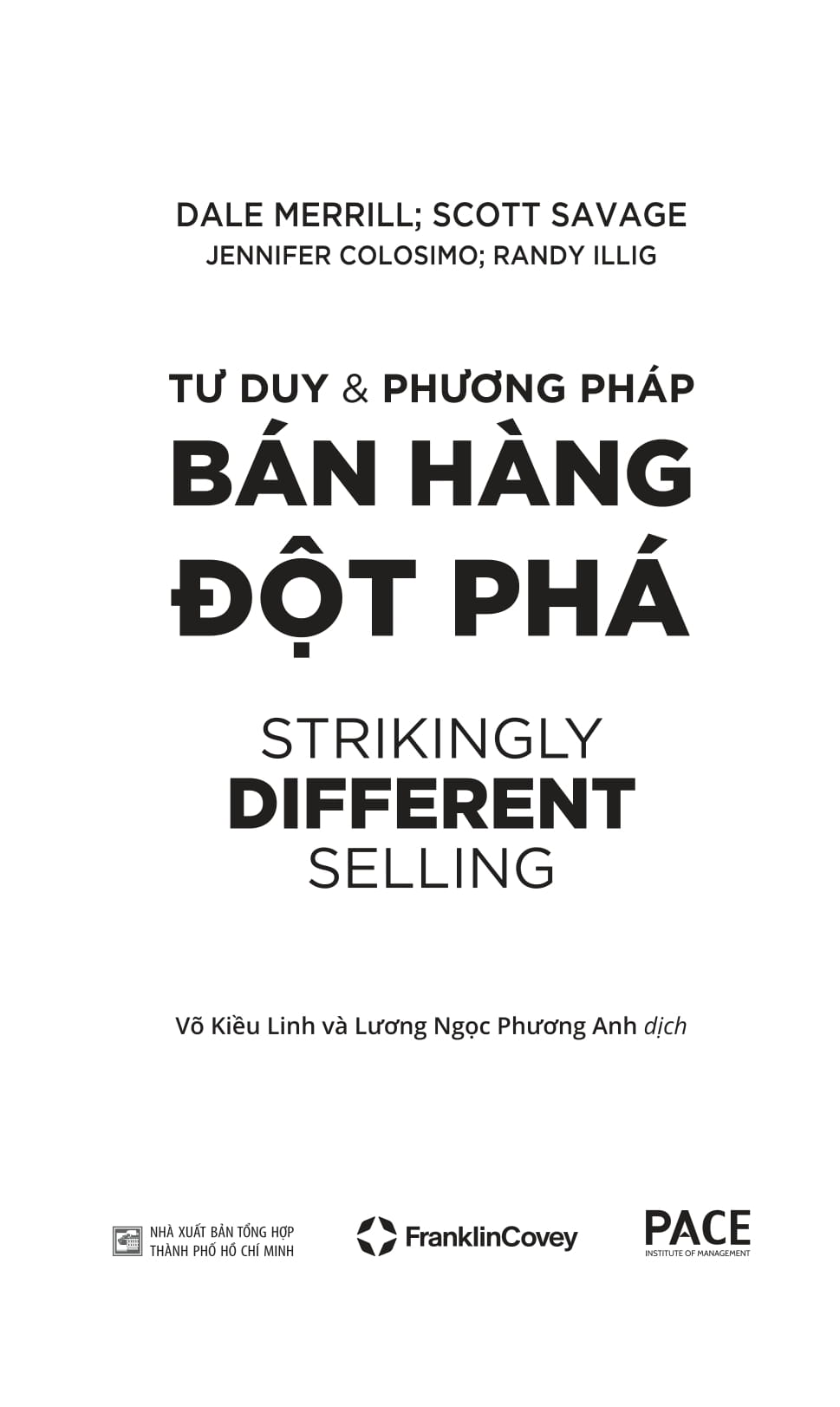 Tư Duy Và Phương Pháp Bán Hàng Đột Phá - Strikingly Different Selling - Ảnh 6
