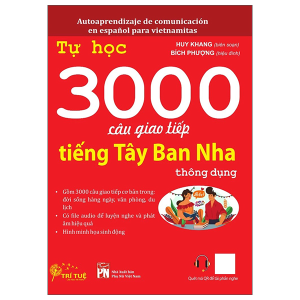 Tự Học 3000 Câu Giao Tiếp Tiếng Tây Ban Nha Thông Dụng