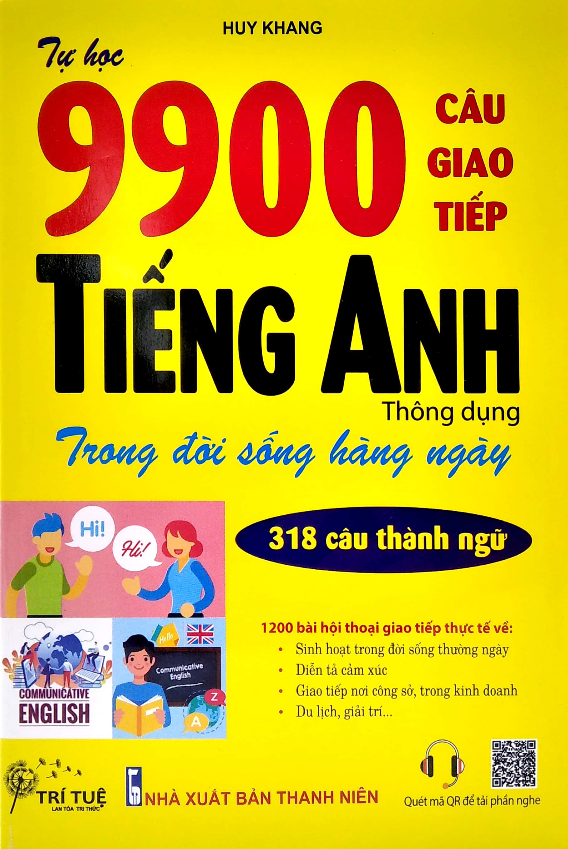 tự học 9900 câu giao tiếp tiếng anh thông dụng trong đời sống hàng ngày - Ảnh 2