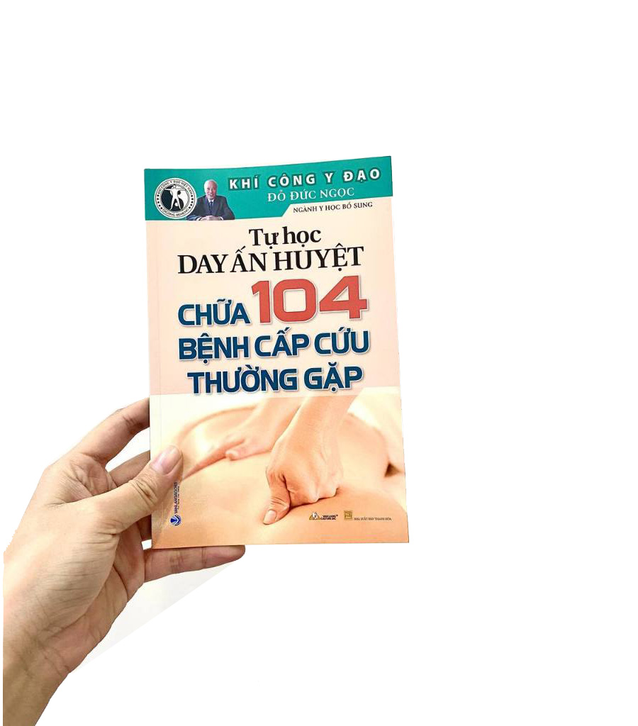 tự học day ấn huyệt - chữa 104 bệnh cấp cứu thường gặp - Ảnh 8