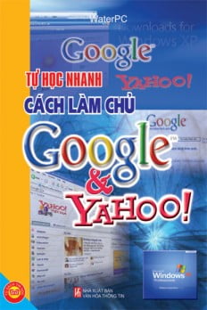 tự học nhanh cách làm chủ trên google và yahoo! - Ảnh 2
