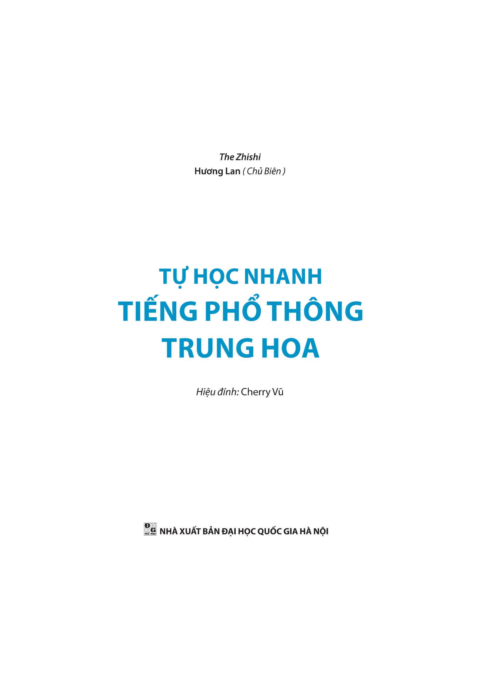 tự học nhanh tiếng phổ thông trung hoa (có hướng dẫn phần mềm app để luyện nghe) (tái bản 2022) - Ảnh 2
