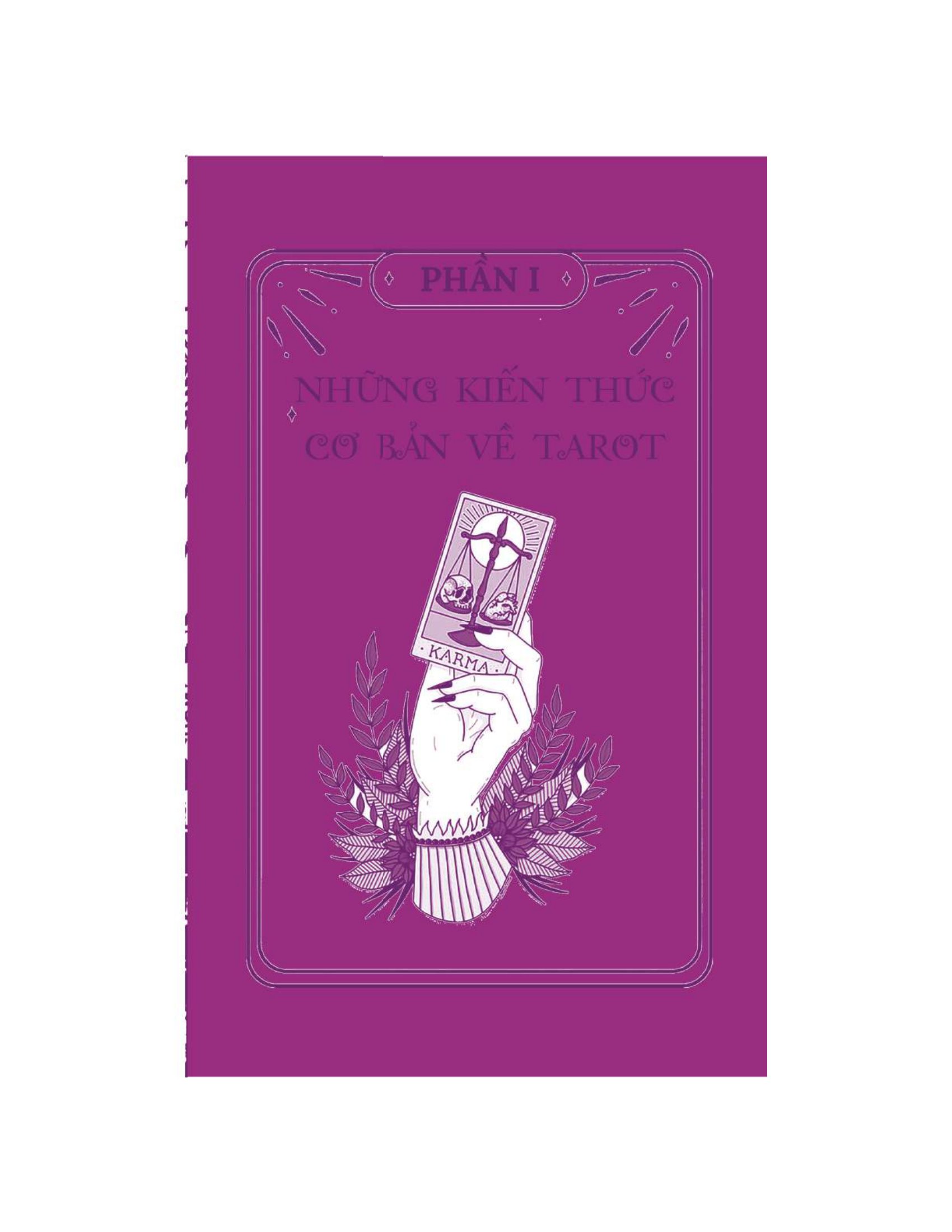 tự học tarot - hành trình từ chàng khờ đến tận cùng thế giới - Ảnh 10