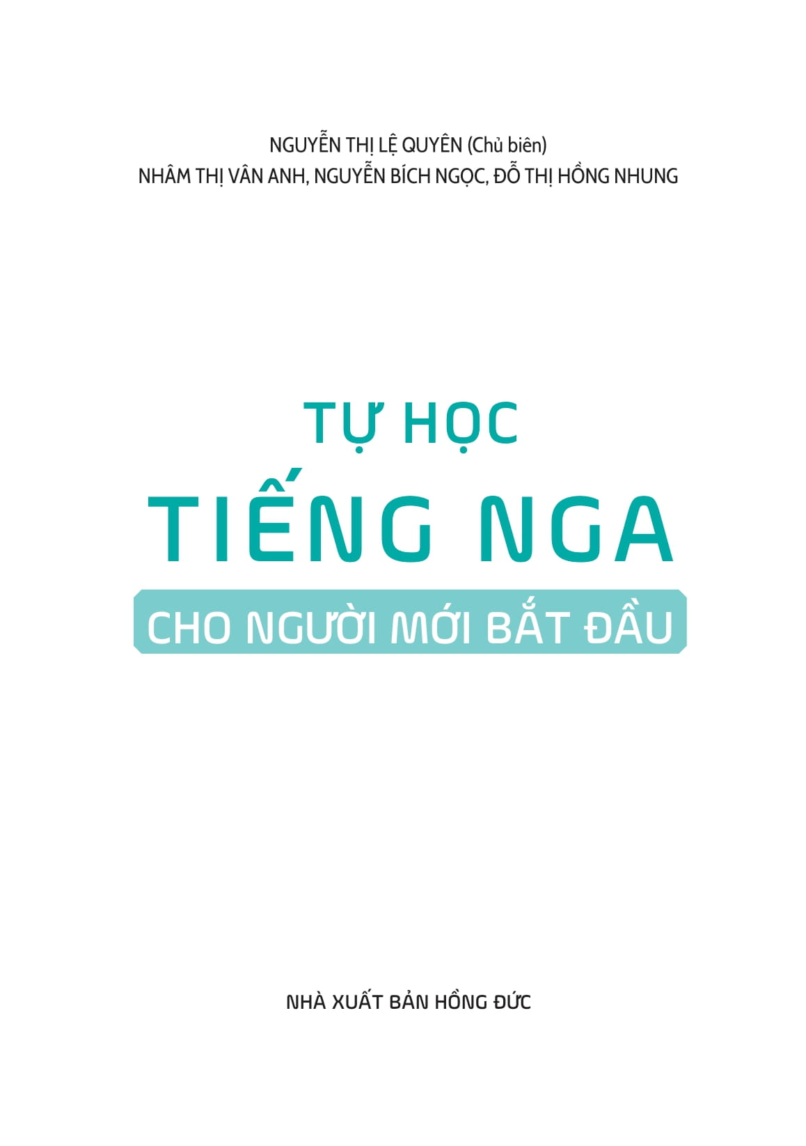 Tu Hoc Tieng Nga Cho Nguoi Moi Bat Dau - Ảnh 3