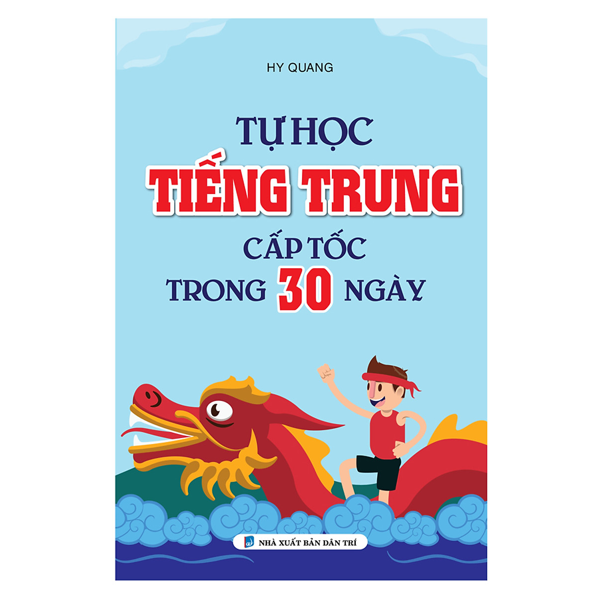 tự học tiếng trung cấp tốc trong 30 ngày - Ảnh 2