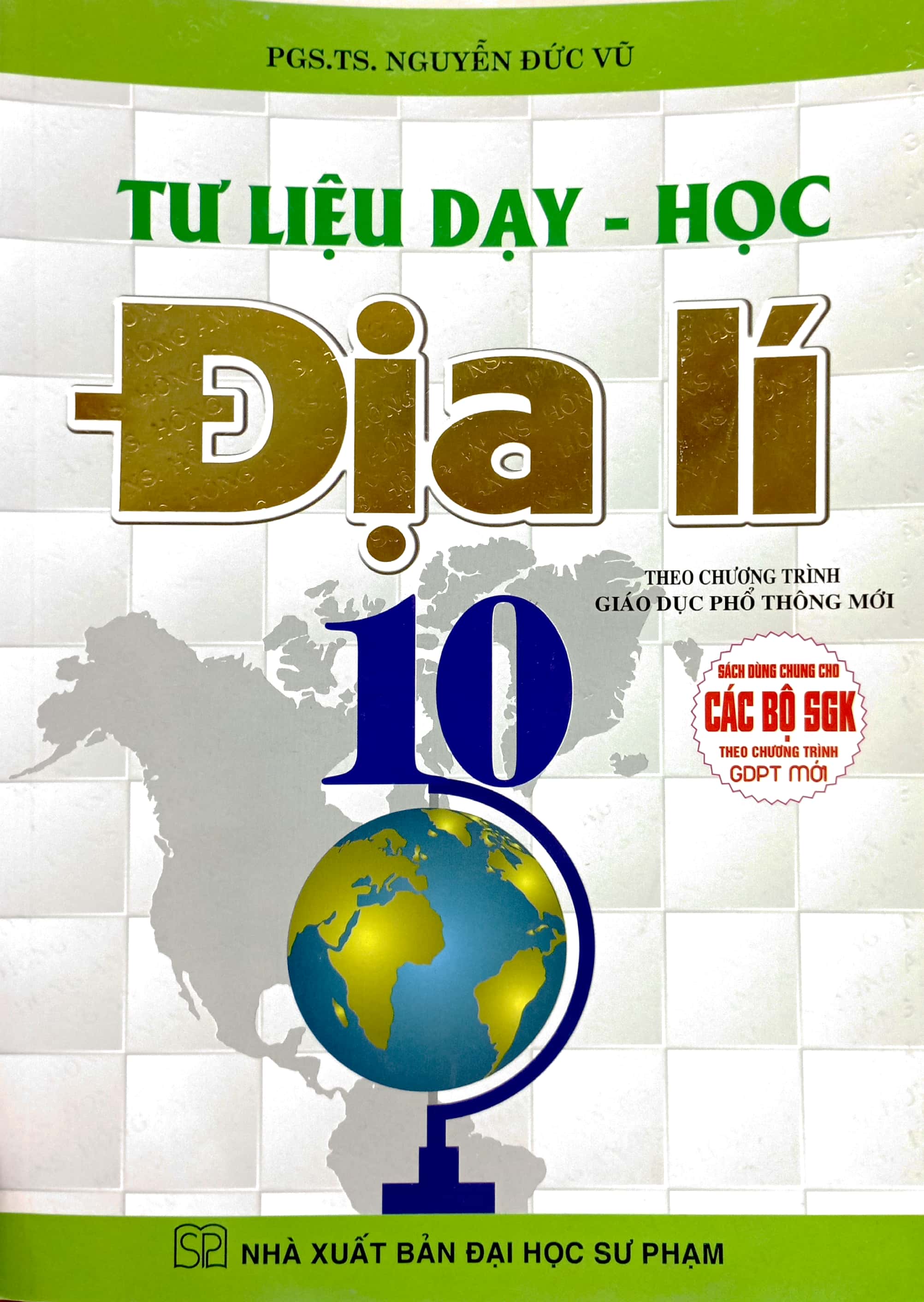 tư liệu dạy - học địa lí 10 (theo chương trinh gdpt mới) (sách dùng chung cho các bộ sgk) - Ảnh 2
