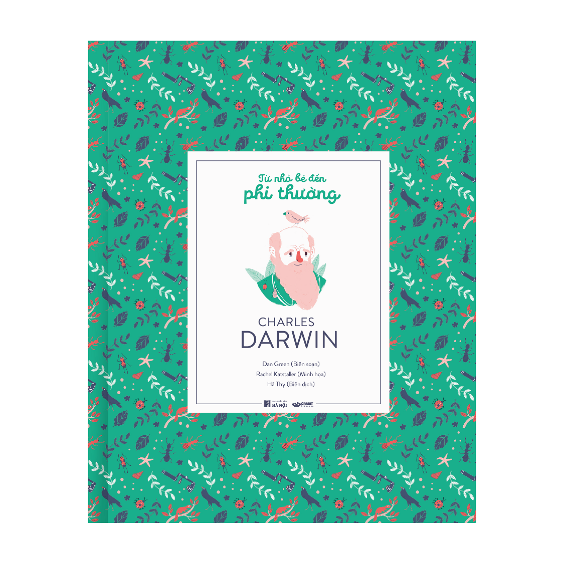 từ nhỏ bé đến phi thường - charles darwin - bìa cứng - Ảnh 2