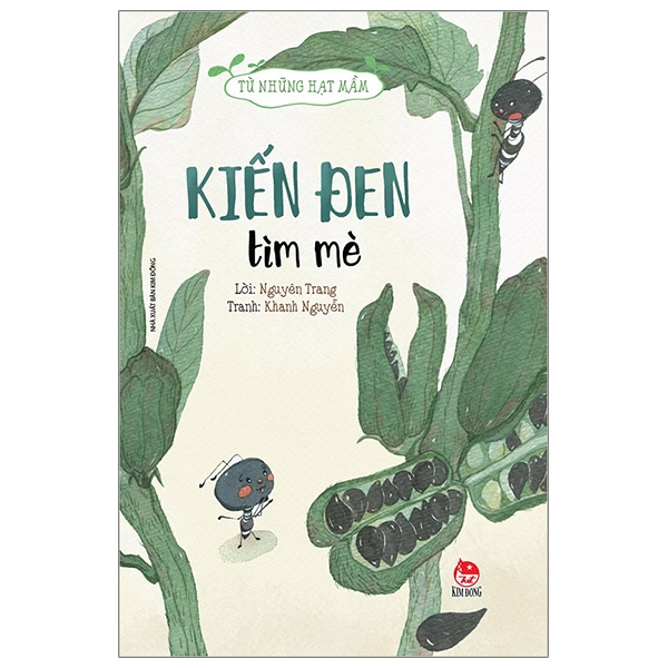 từ những hạt mầm - kiến đen tìm mè (tái bản 2019)