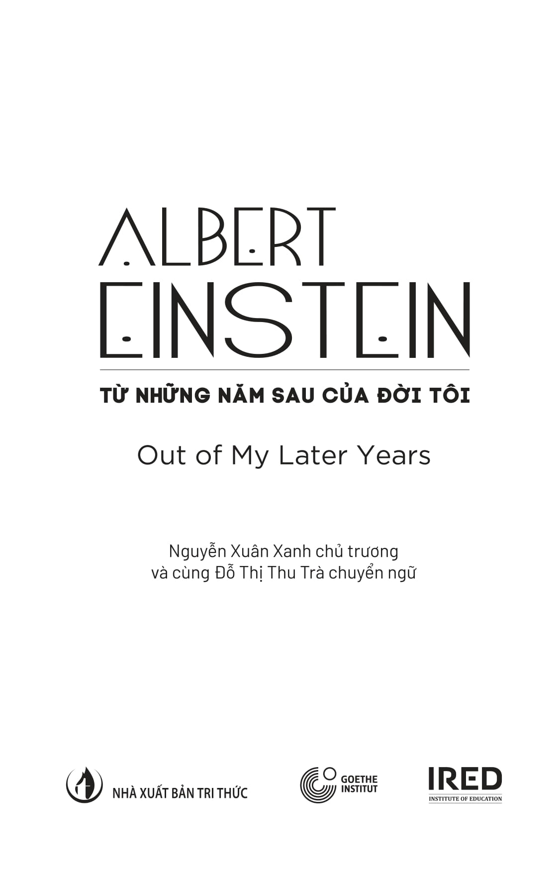 Từ Những Năm Sau Của Đời Tôi - Out Of My Later Years - Bìa Cứng - Ảnh 6