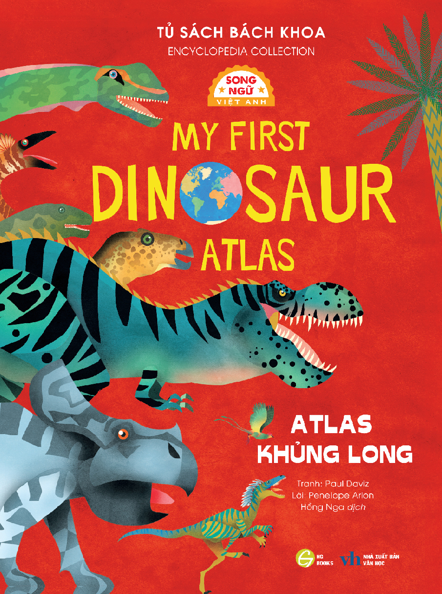 Tủ Sách Bách Khoa - Encyclopedia Collection - Atlas Khủng Long - My First Dinosaur Atlas - Song Ngữ Việt-Anh - Ảnh 2