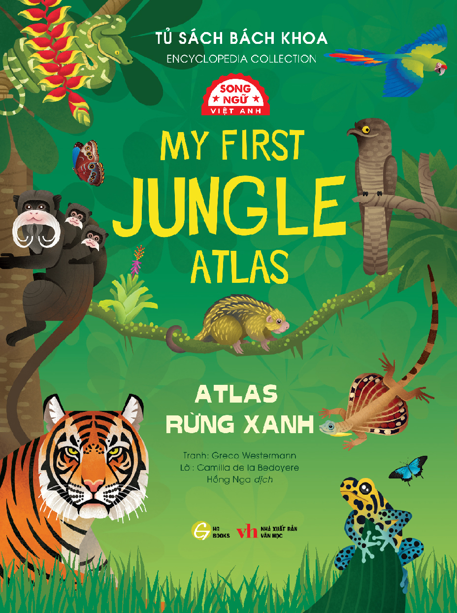 Tủ Sách Bách Khoa - Encyclopedia Collection - Atlas Rừng Xanh - My First Jungle Atlas - Song Ngữ Việt-Anh - Ảnh 2