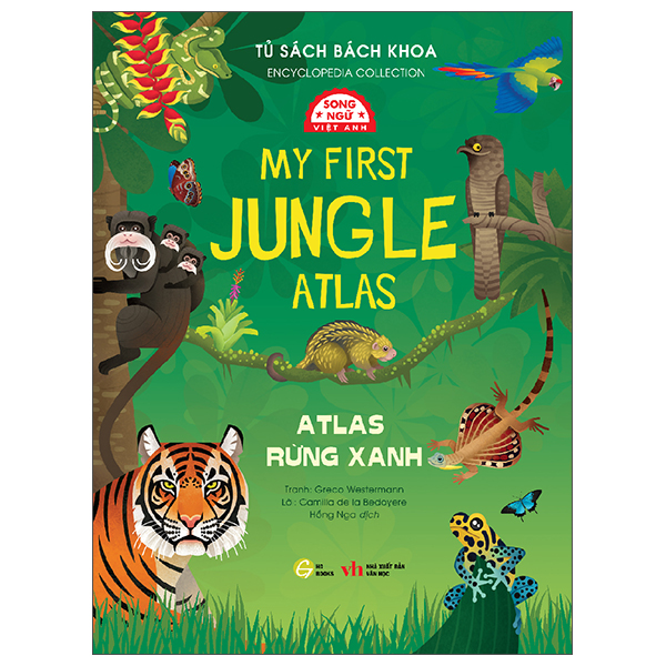 Tủ Sách Bách Khoa - Encyclopedia Collection - Atlas Trái Đất - My First World Atlas - Song Ngữ Việt-Anh - Ảnh 5