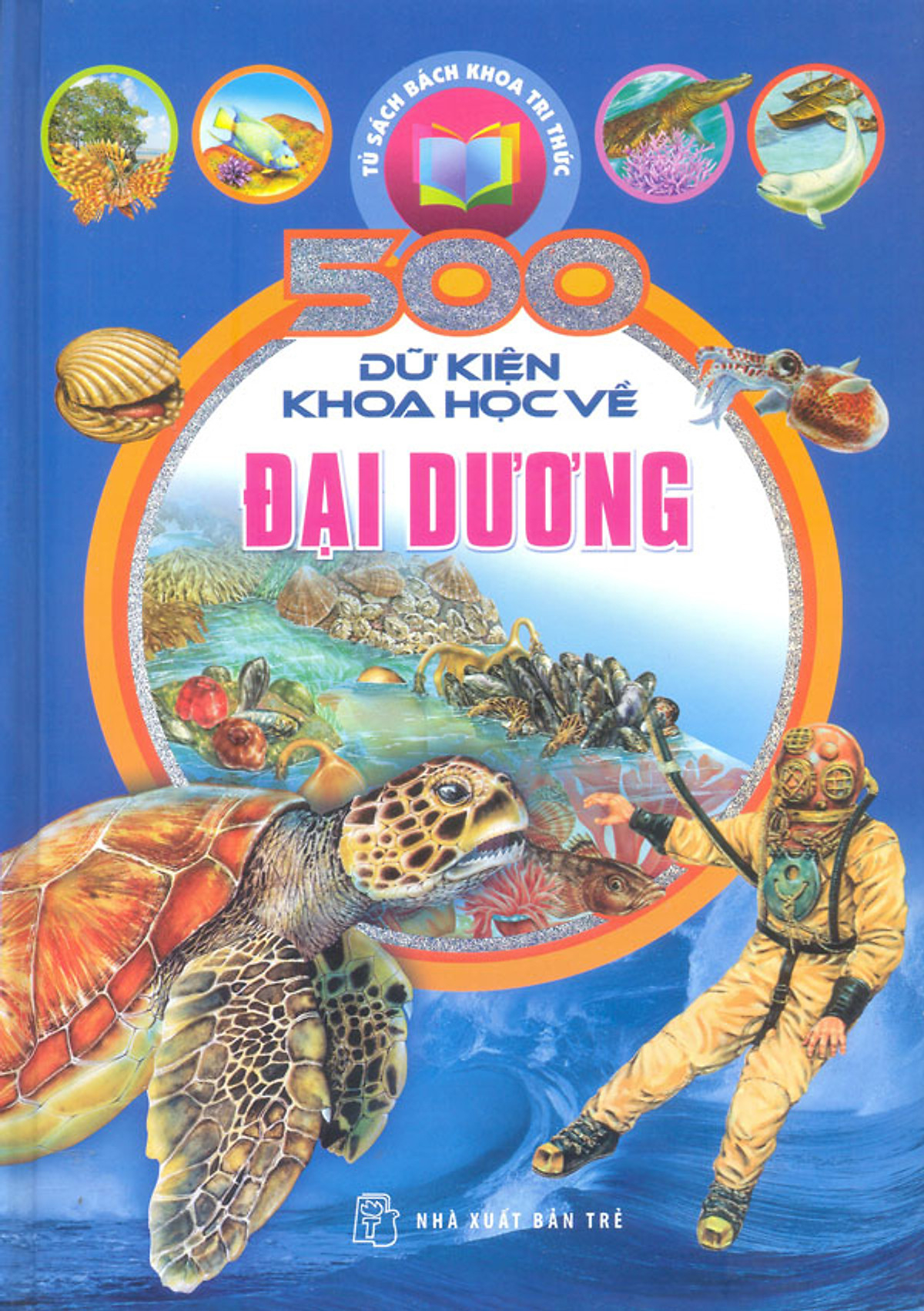 tủ sách bách khoa tri thức - 500 dữ kiện khoa học về đại dương - bìa cứng - Ảnh 2