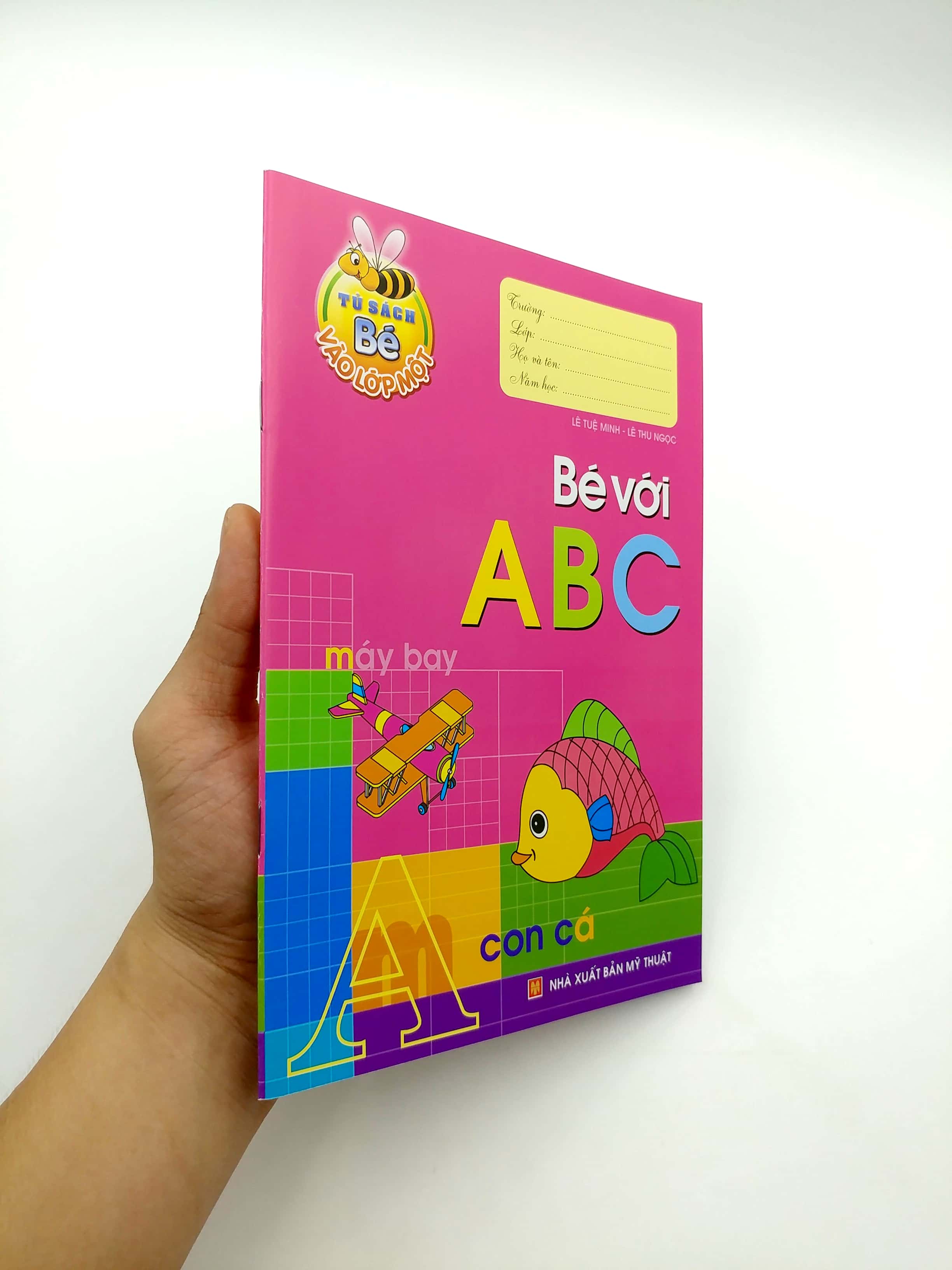 tủ sách bé vào lớp 1 - bé với abc (tái bản 2020) - Ảnh 11