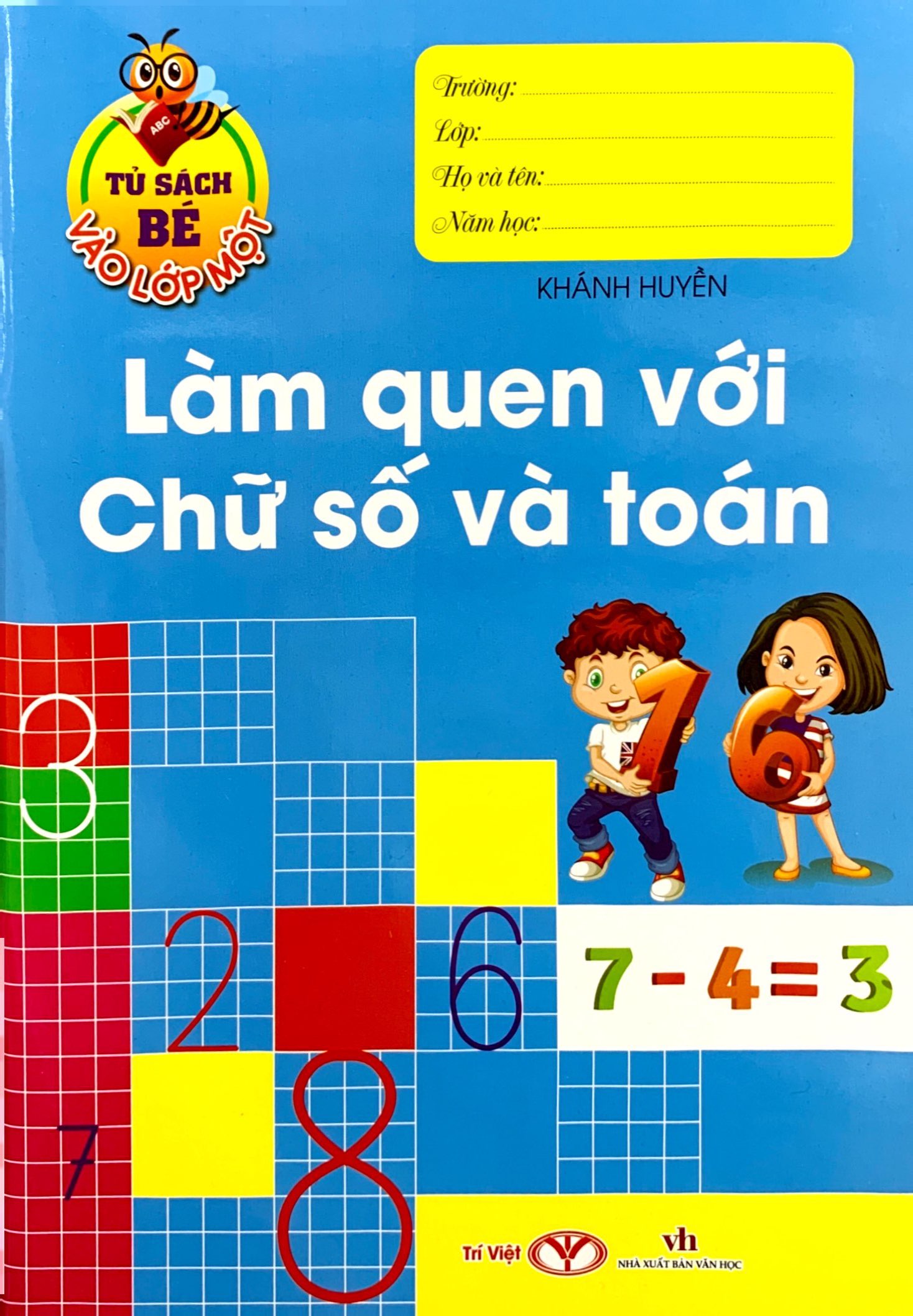 tủ sách bé vào lớp một - làm quen với chũ số và toán - Ảnh 2