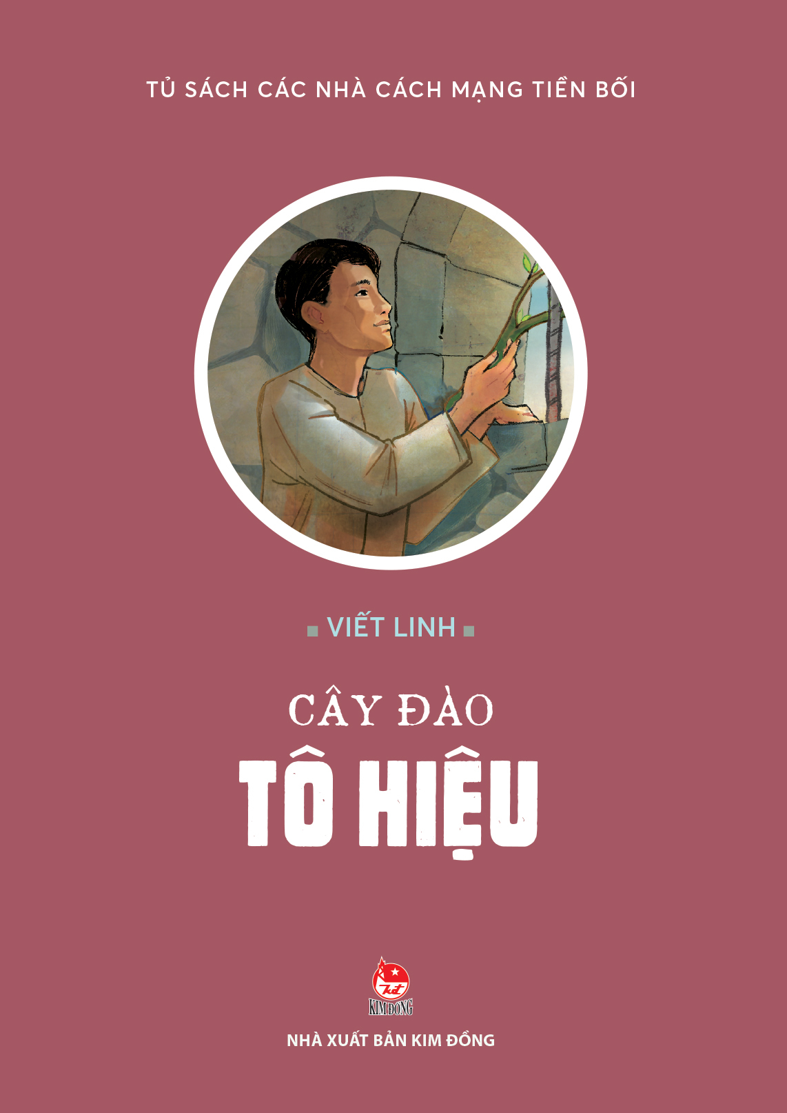 Tủ Sách Các Nhà Cách Mạng Tiền Bối - Cây Đào Tô Hiệu - Ảnh 2