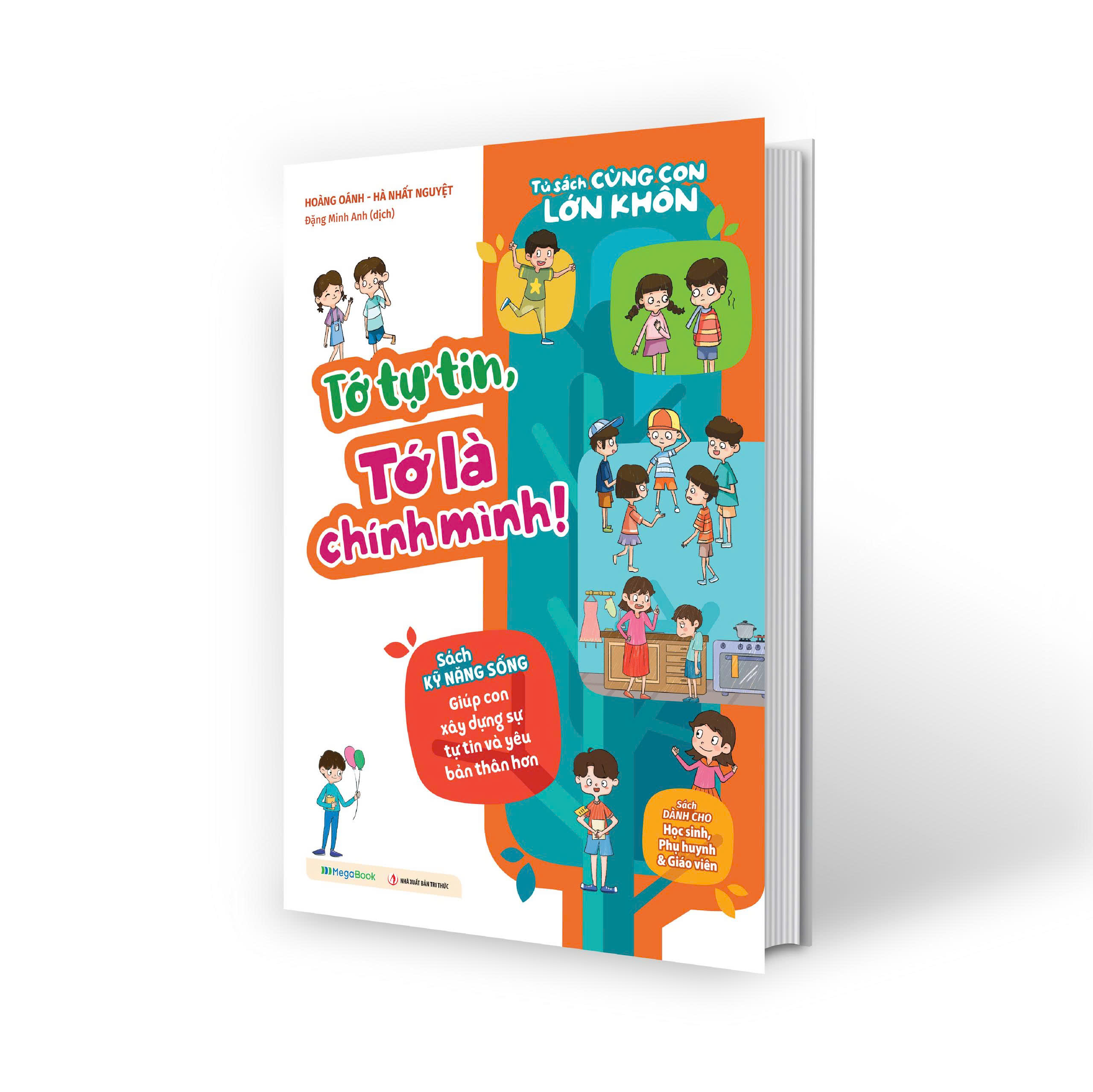 Tủ Sách Cùng Con Lớn Khôn - Tớ Tự Tin, Tớ Là Chính Mình! - Ảnh 2