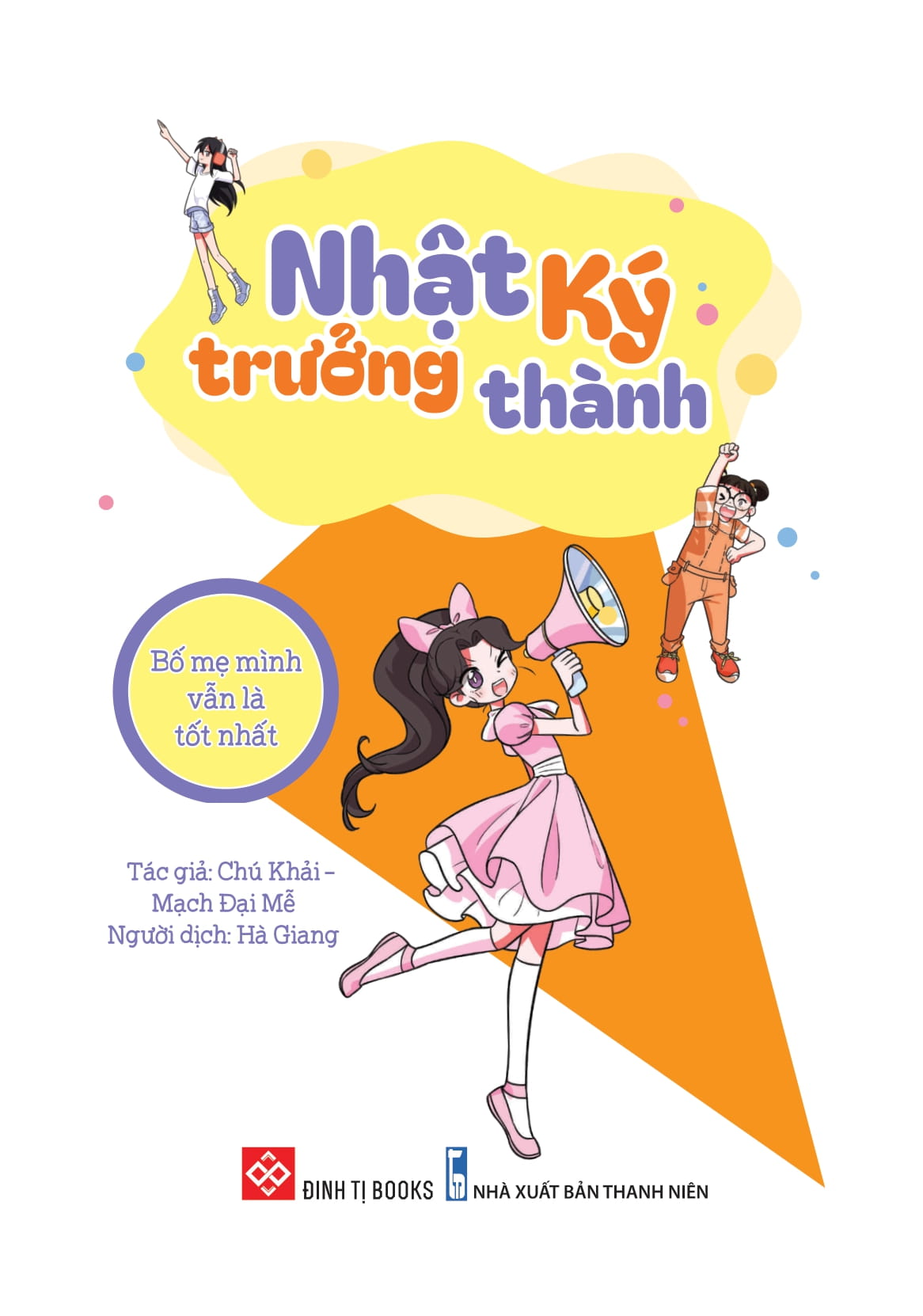 tủ sách cùng con trưởng thành - nhật ký trưởng thành - bố mẹ mình vẫn là tốt nhất - Ảnh 2