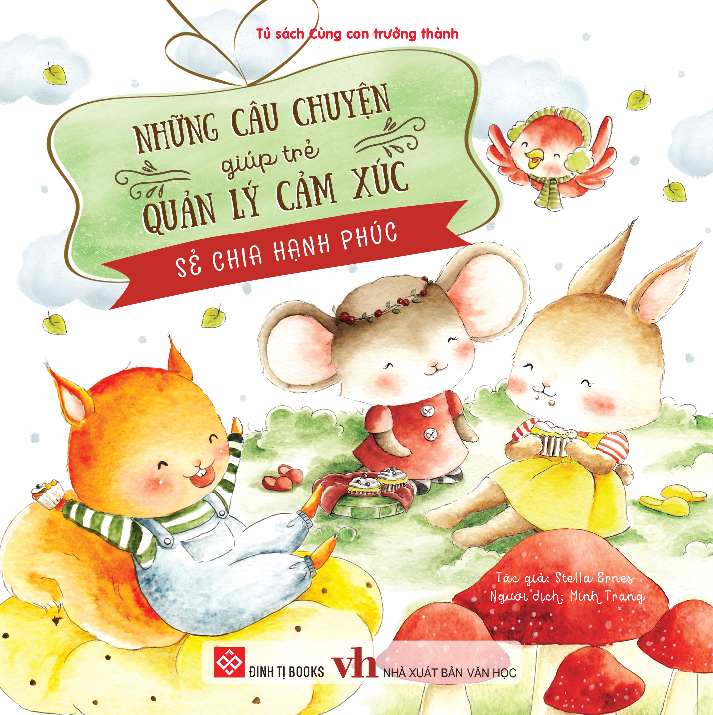 tủ sách cùng con trưởng thành - những câu chuyện giúp trẻ quản lý cảm xúc - sẻ chia hạnh phúc - Ảnh 5