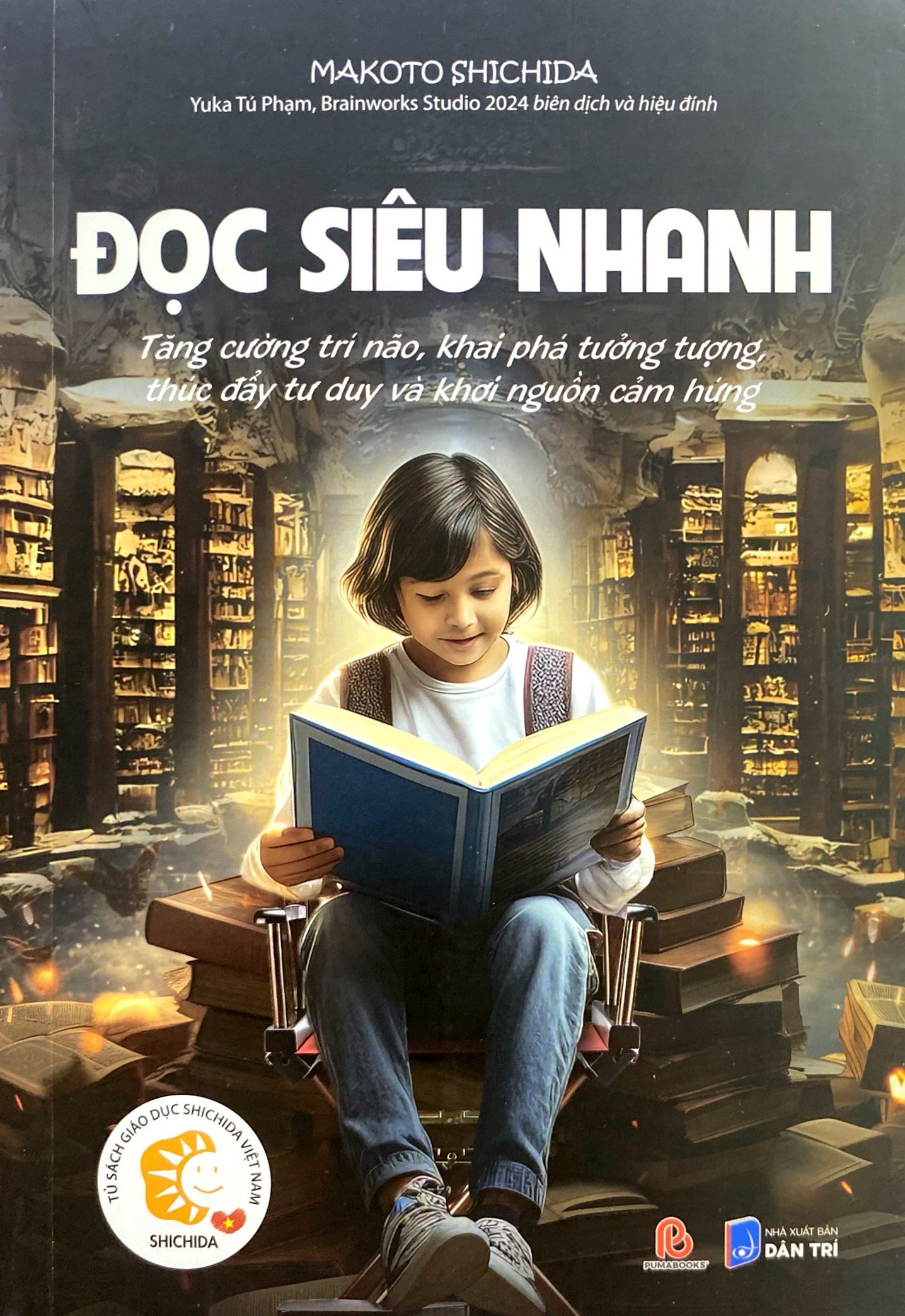tủ sách giáo dục shichida - đọc siêu nhanh - tăng cường trí não, khai phá tưởng tượng, thúc đẩy tư duy và khơi nguồn cảm hứng - Ảnh 2