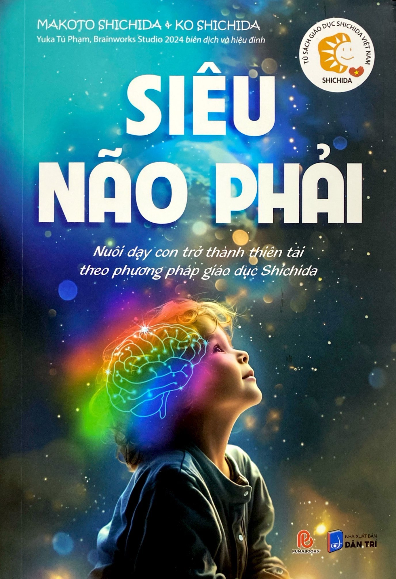 tủ sách giáo dục shichida - siêu não phải - nuôi dạy con trở thành thiên tài theo phương pháp giáo dục shichida - Ảnh 2
