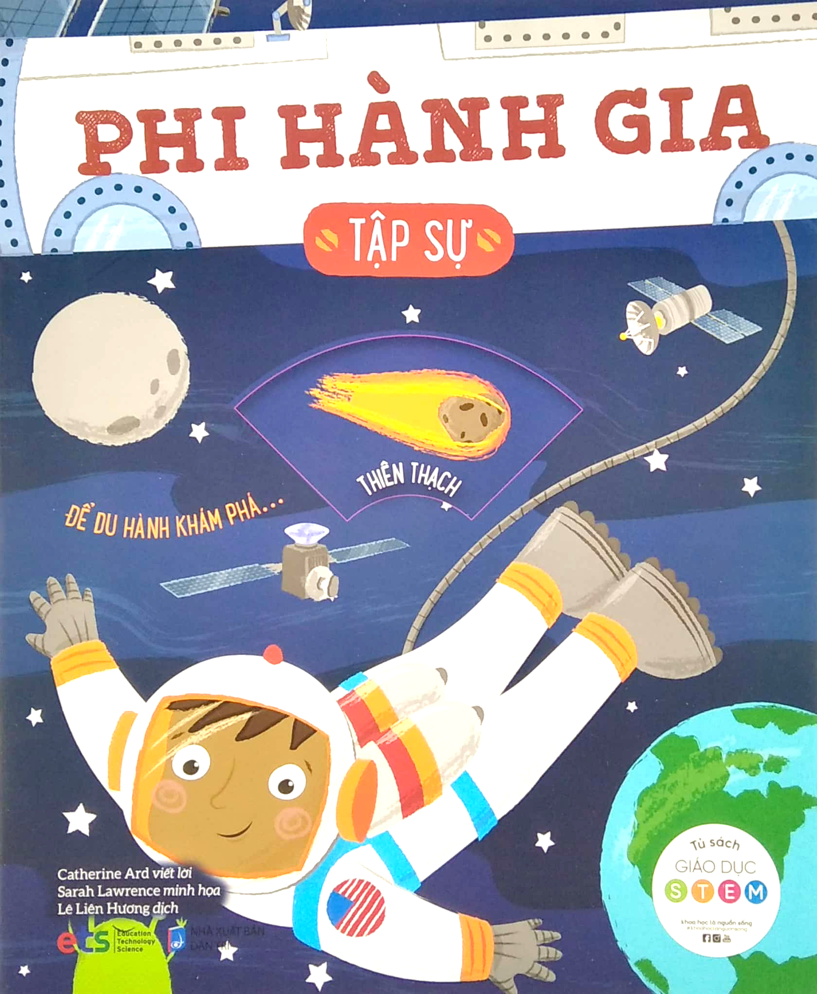 tủ sách giáo dục stem:phi hành gia tập sự - Ảnh 2