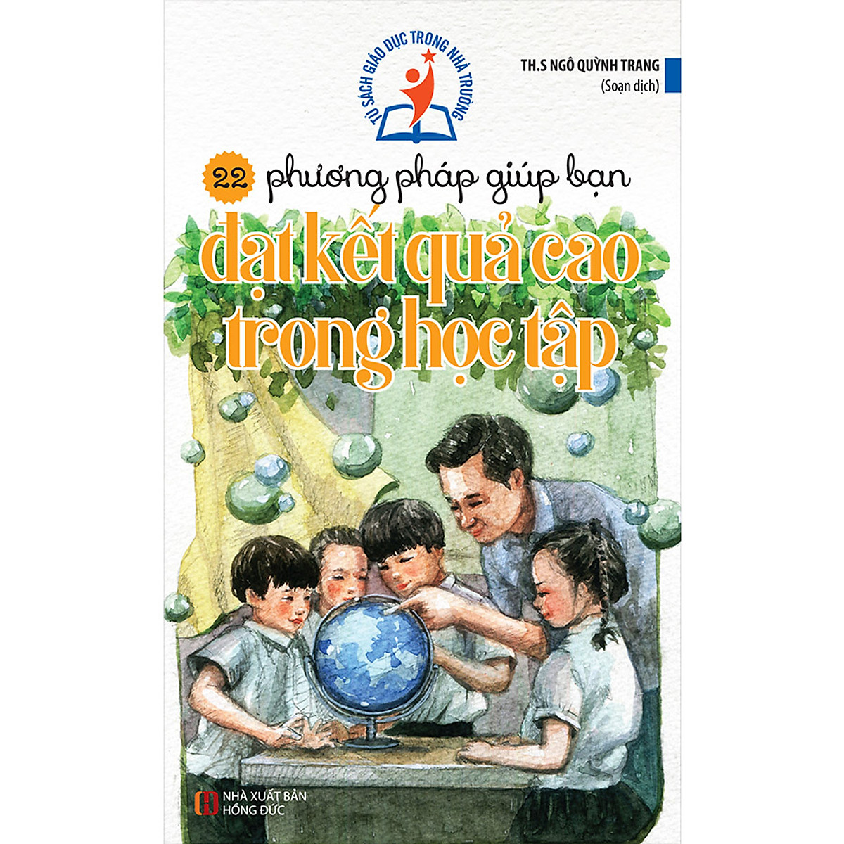 tủ sách giáo dục trong nhà trường - 22 phương pháp giúp bạn có kết quả cao trong học tập - Ảnh 2
