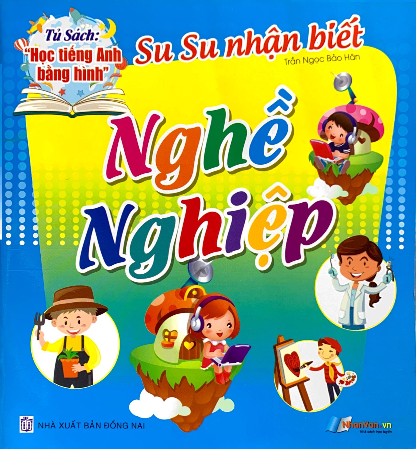 tủ sách học tiếng anh bằng hình - su su nhận biết - nghề nghiệp - Ảnh 2