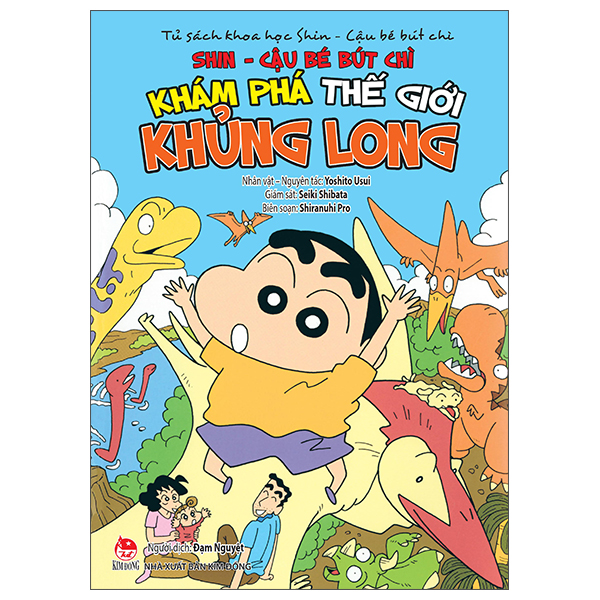 Tủ Sách Khoa Học - Shin - Cậu Bé Bút Chì - Khám Phá Thế Giới Khủng Long (Tái Bản 2025)