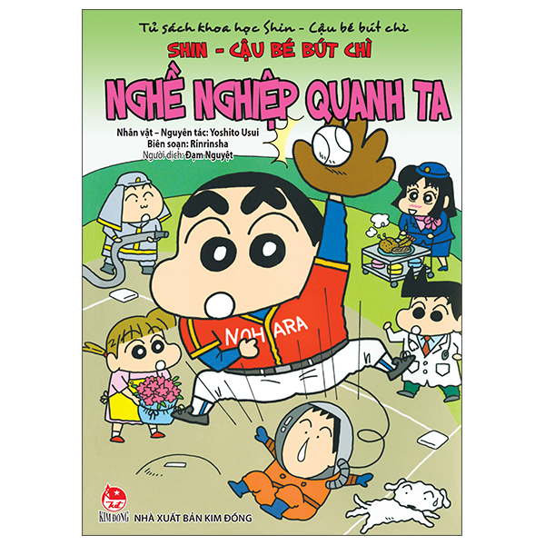 Tủ Sách Khoa Học - Shin - Cậu Bé Bút Chì - Nghề Nghiệp Quanh Ta (Tái Bản 2025)