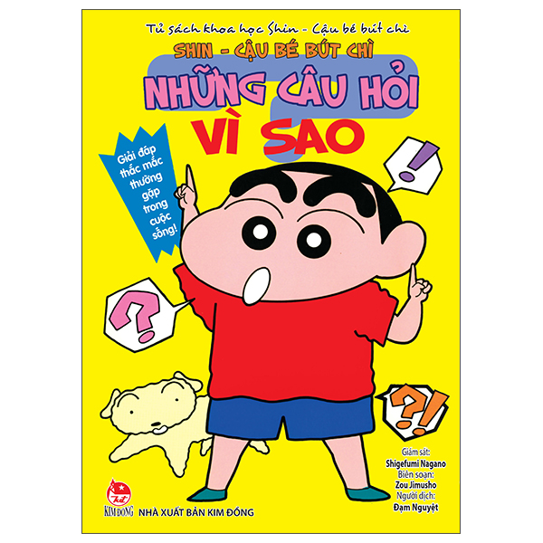 Tủ Sách Khoa Học - Shin - Cậu Bé Bút Chì - Những Câu Hỏi Vì Sao (Tái Bản 2025)