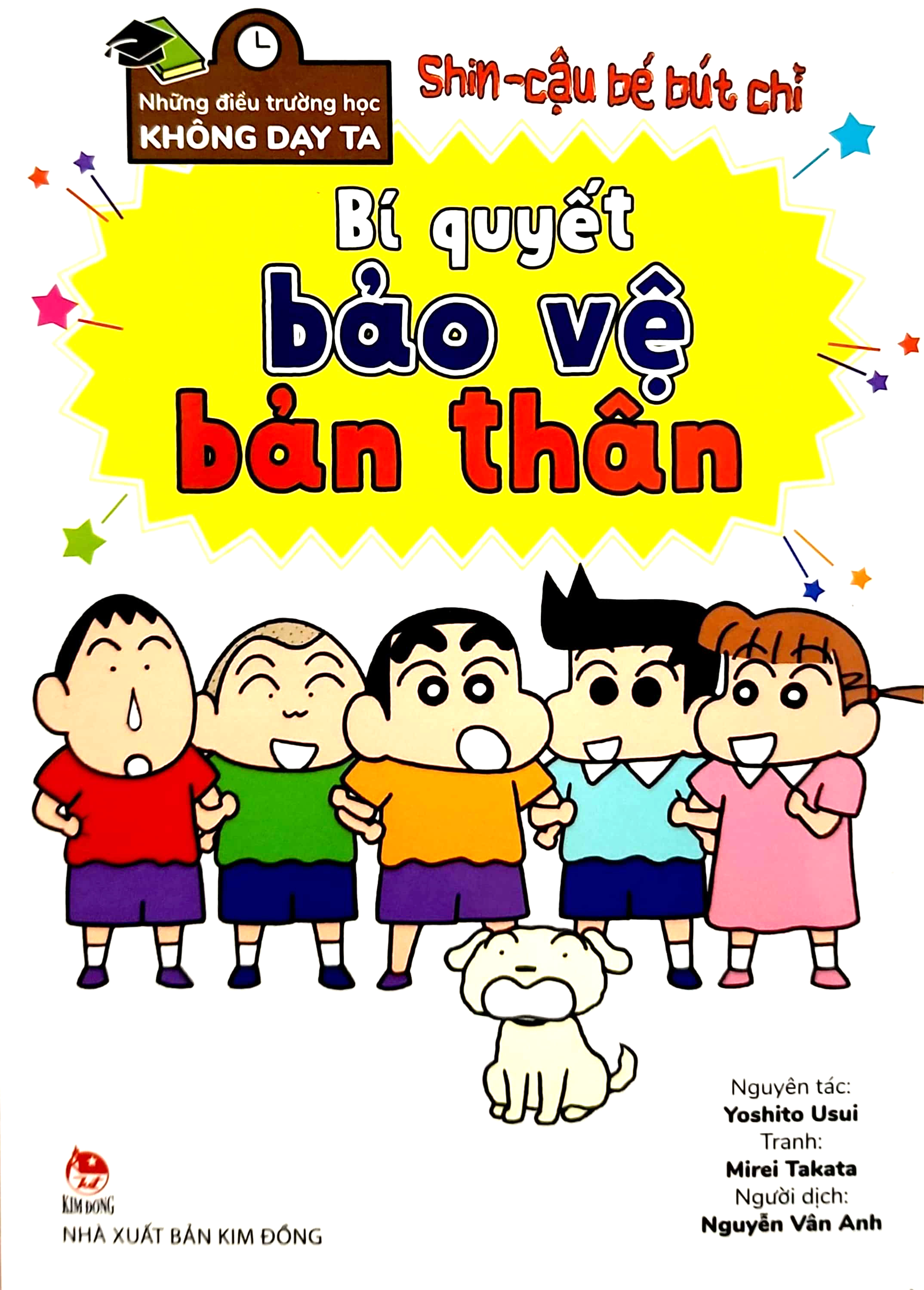 tủ sách khoa học - shin - cậu bé bút chì - những điều trường học không dạy ta - bí quyết bảo vệ bản thân - Ảnh 3