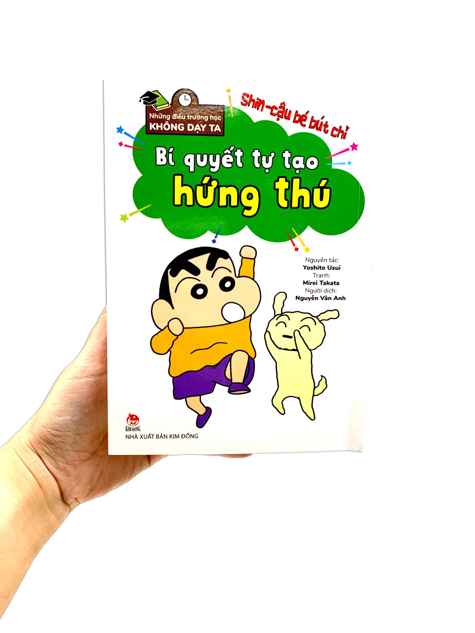 tủ sách khoa học - shin - cậu bé bút chì - những điều trường học không dạy ta - bí quyết tự tạo hứng thú - Ảnh 9