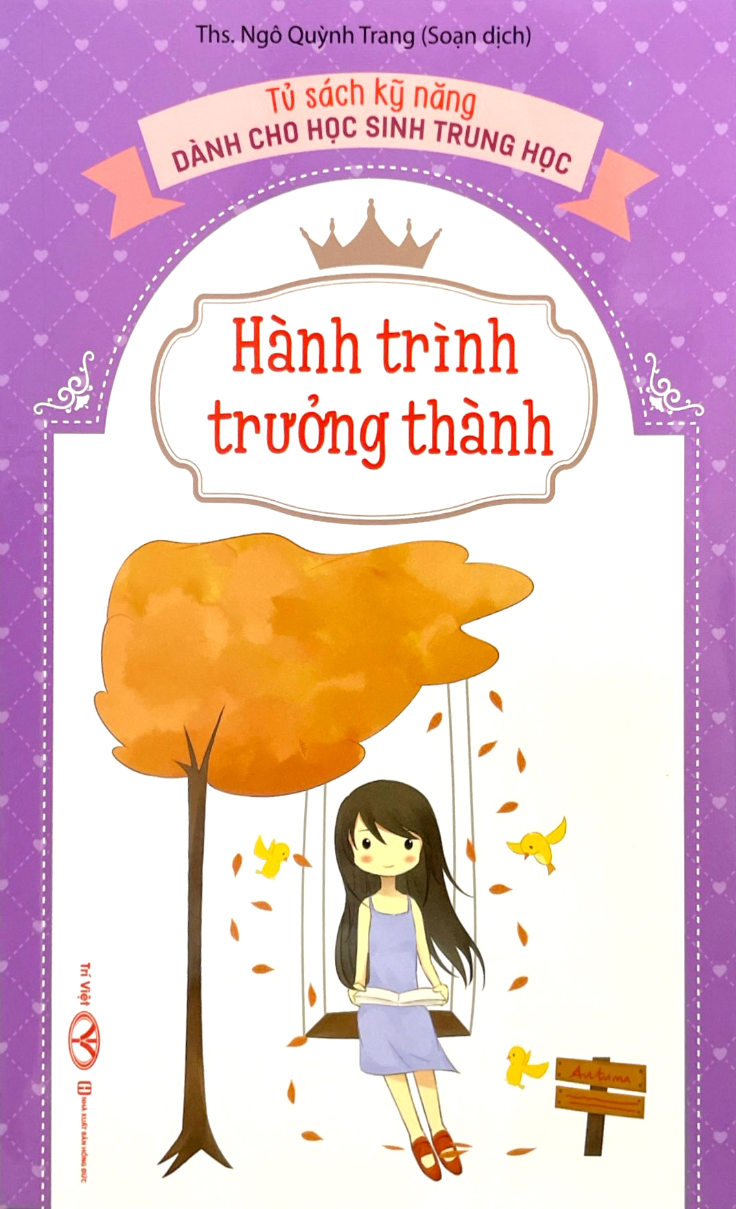 tủ sách kỹ năng dành cho học sinh trung học - hành trình trưởng thành - Ảnh 2