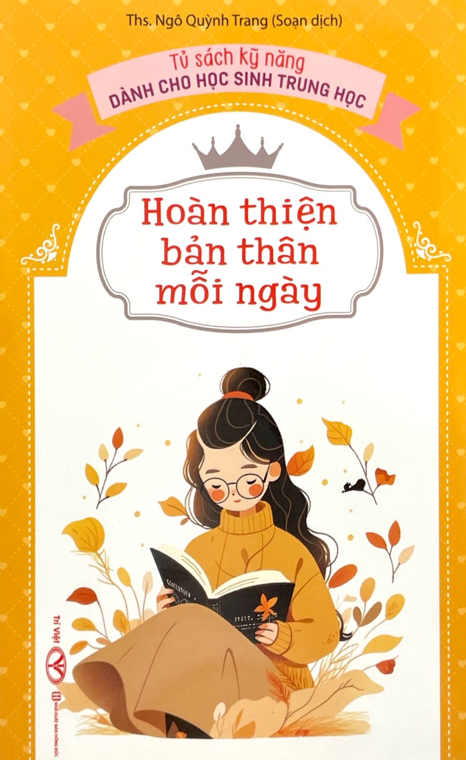 tủ sách kỹ năng dành cho học sinh trung học - hoàn thiện bản thân mỗi ngày - Ảnh 2