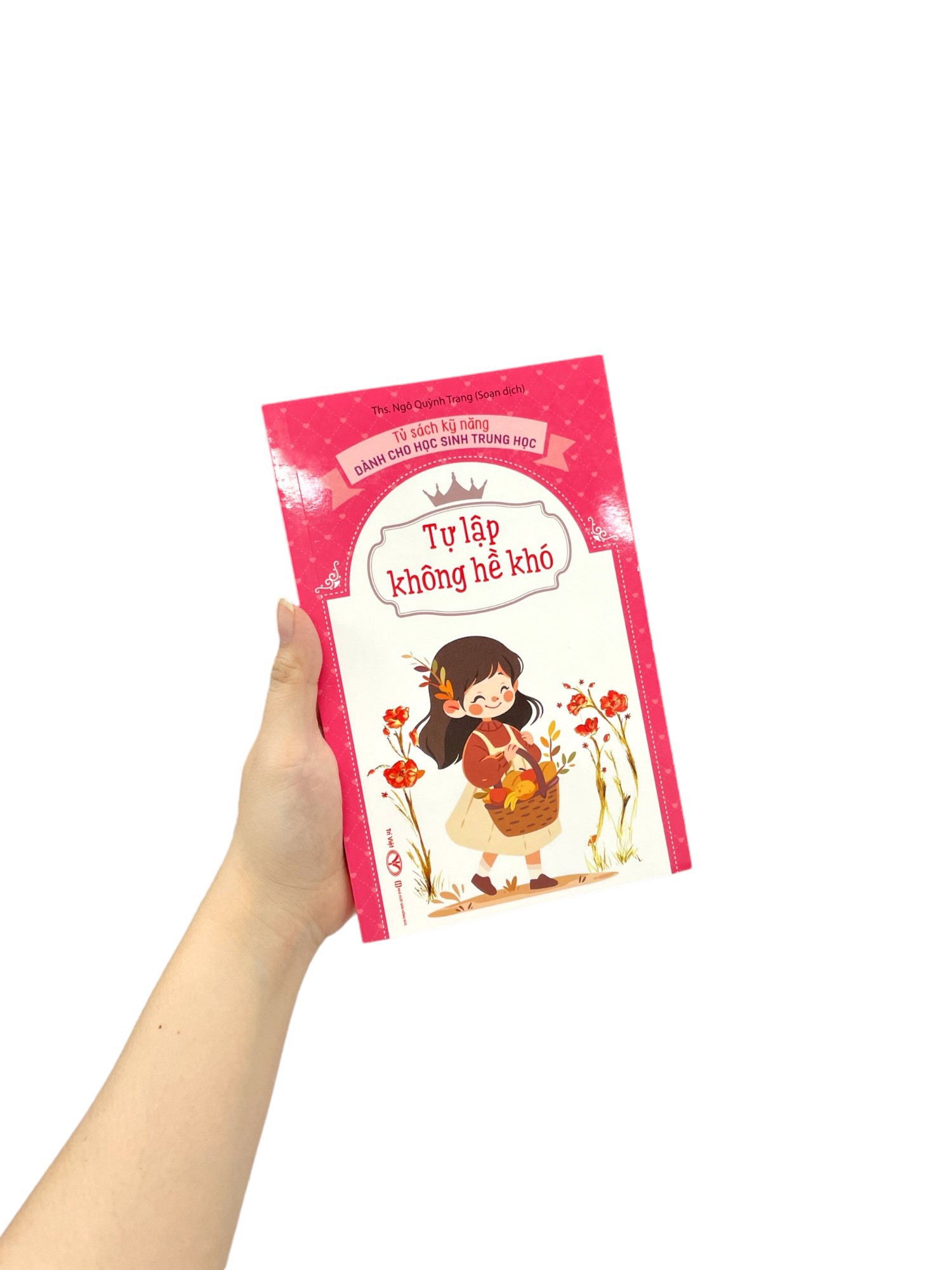 tủ sách kỹ năng dành cho học sinh trung học - tự lập không hề khó - Ảnh 8