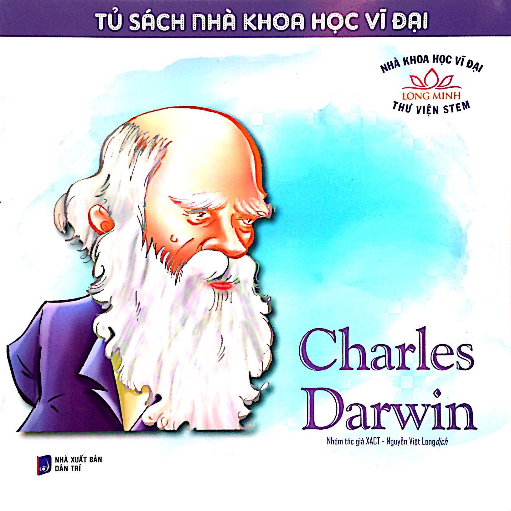 tủ sách nhà khoa học vĩ đại - charles darwin - Ảnh 2