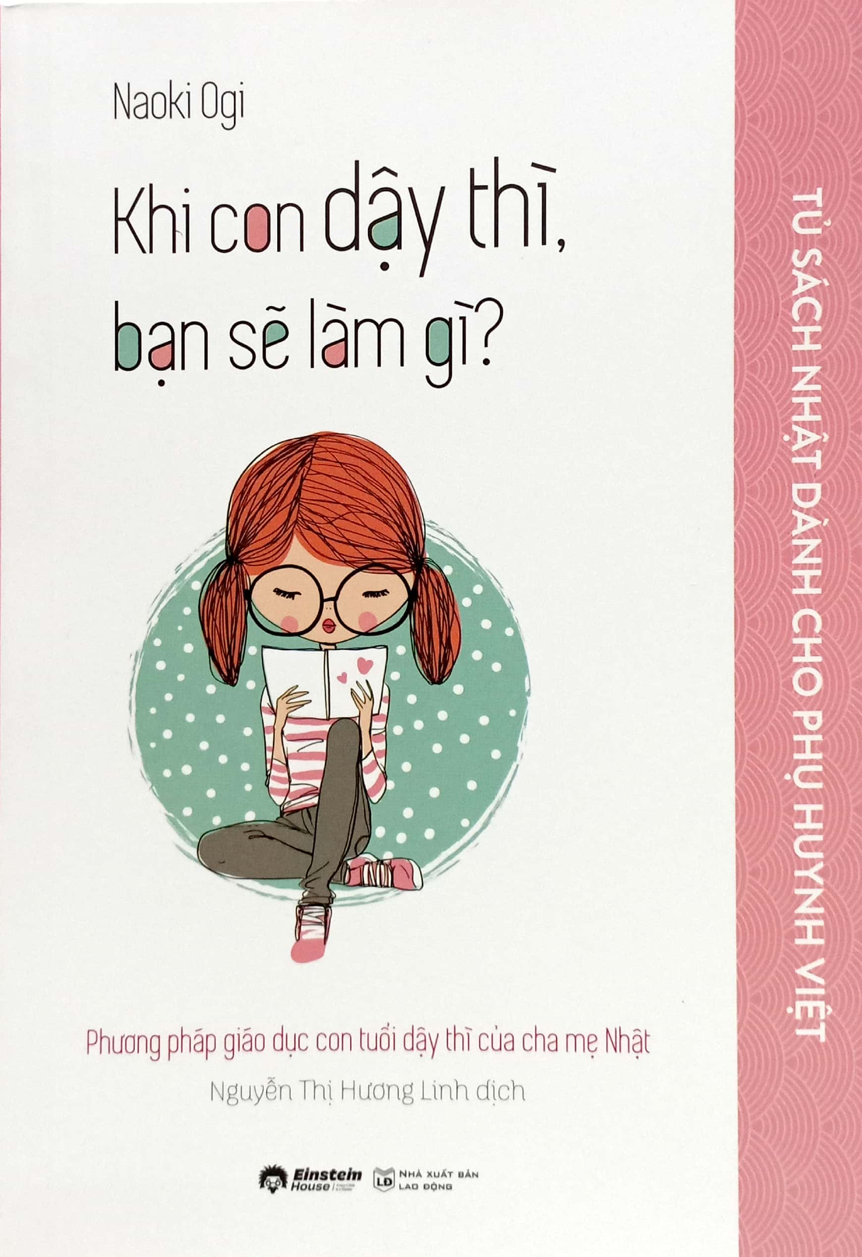 tủ sách nhật dành cho phụ huynh việt - khi con dậy thì, bạn sẽ làm gì? - Ảnh 3