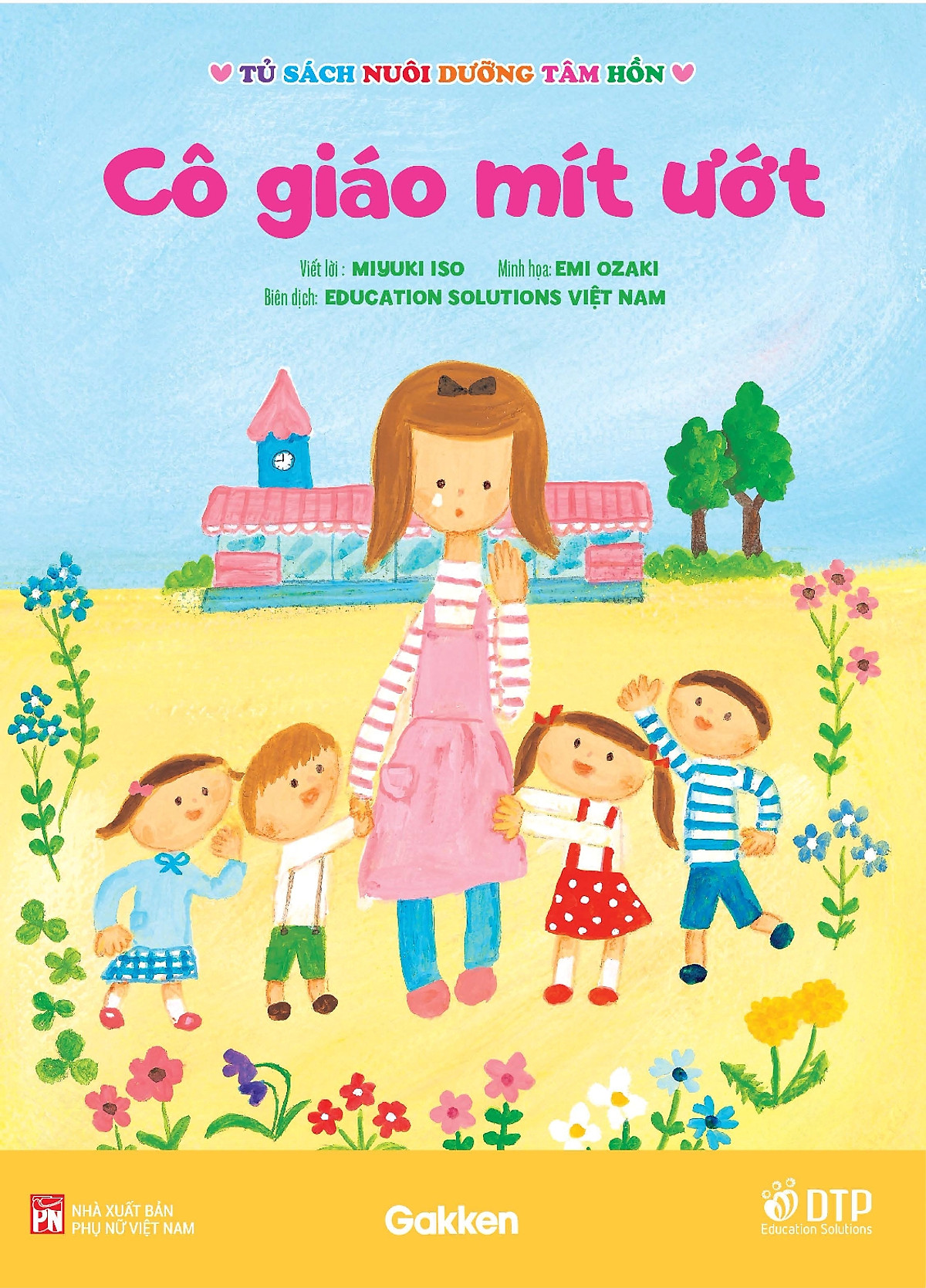 tủ sách nuôi dưỡng tâm hồn - cô giáo mít ướt - Ảnh 2