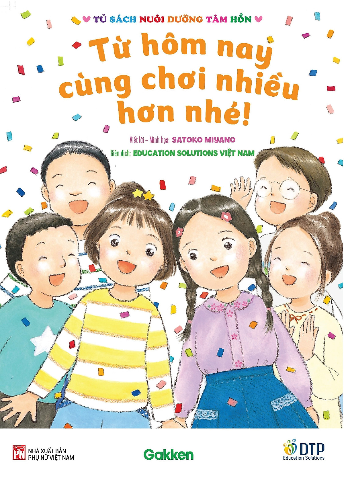 tủ sách nuôi dưỡng tâm hồn - từ hôm nay cùng chơi nhiều hơn nhé! - Ảnh 2