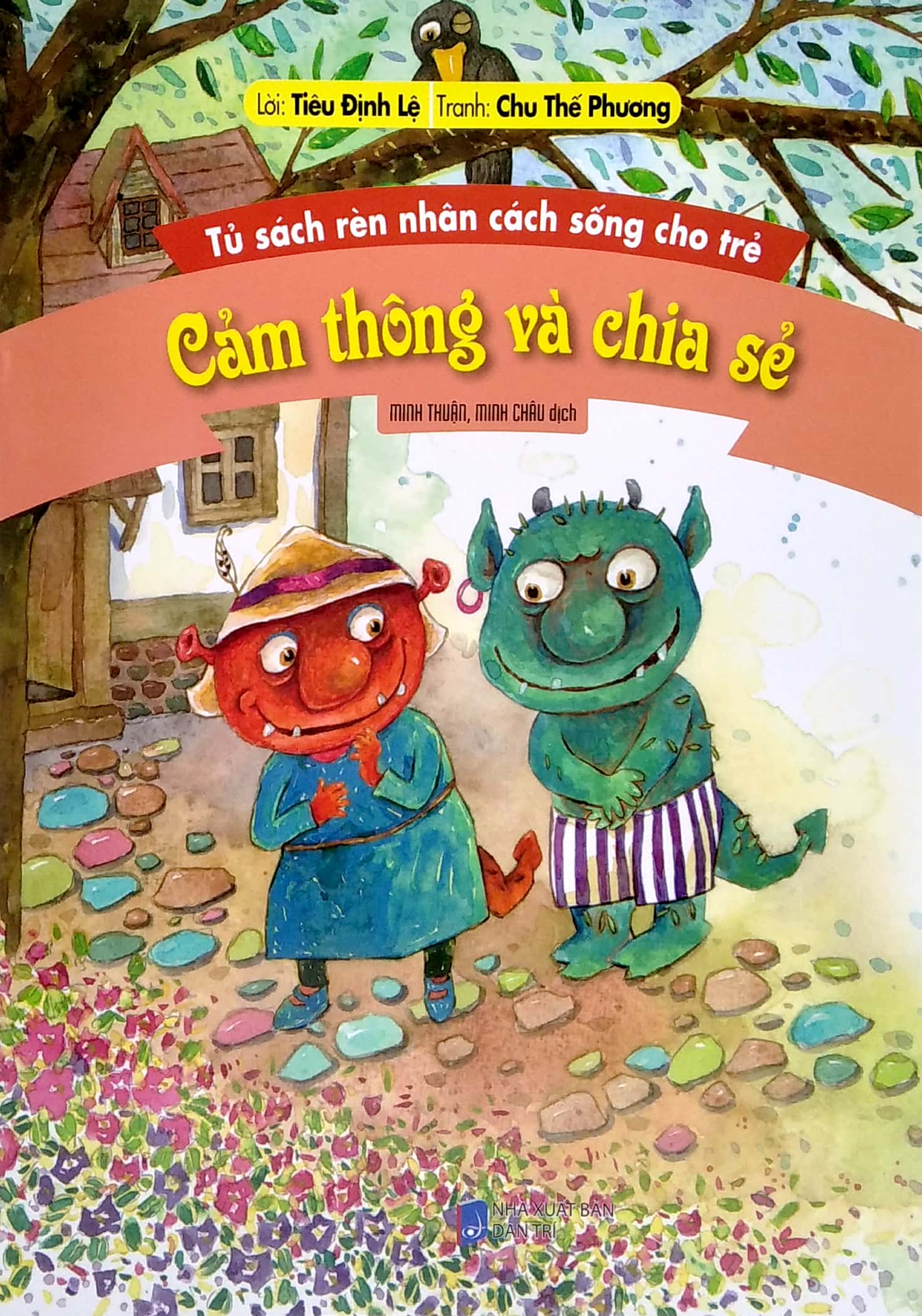 tủ sách rèn nhân cách sống cho trẻ - cảm thông và chia sẻ (tái bản 2022) - Ảnh 2