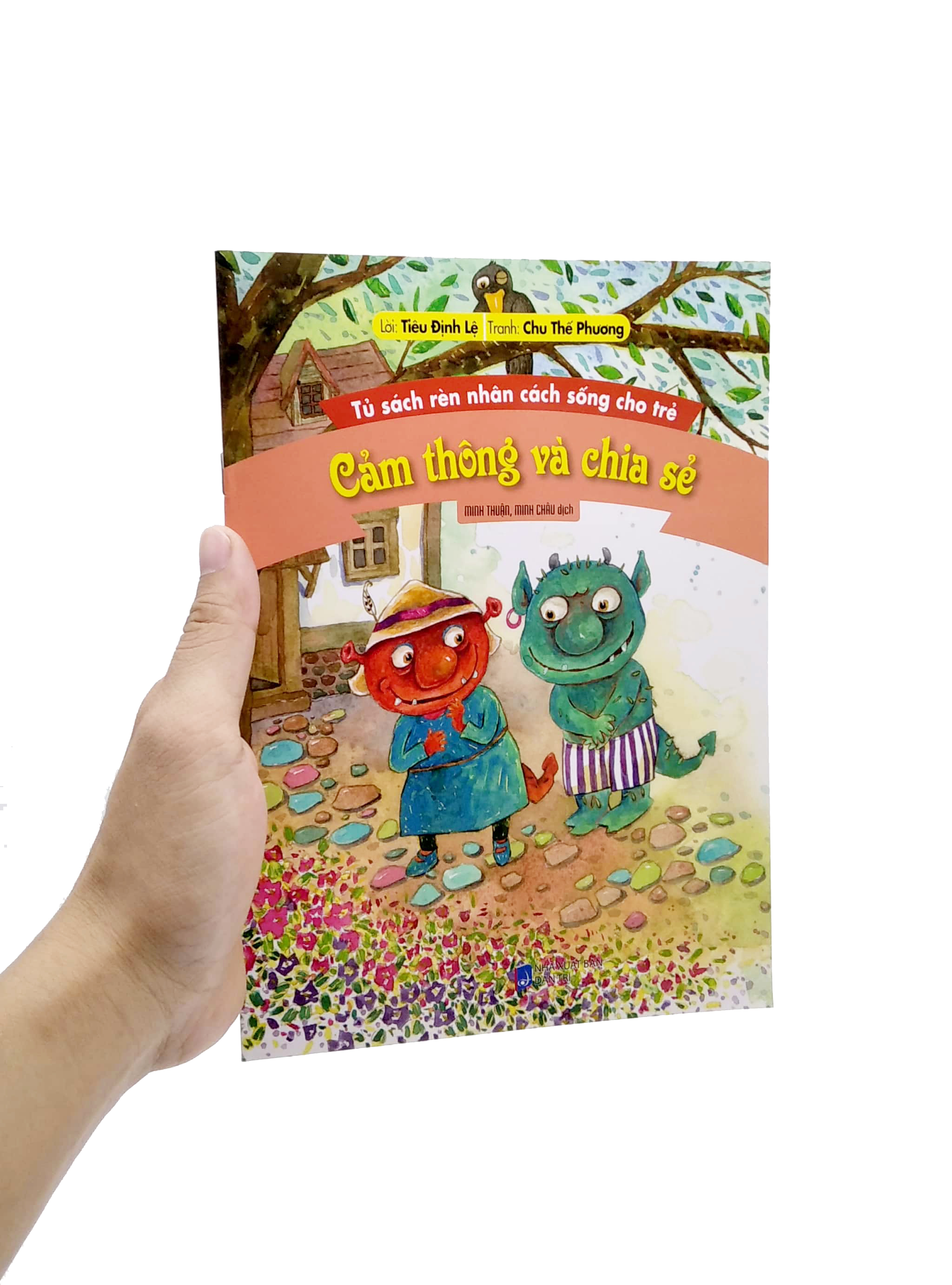 tủ sách rèn nhân cách sống cho trẻ - cảm thông và chia sẻ (tái bản 2022) - Ảnh 8
