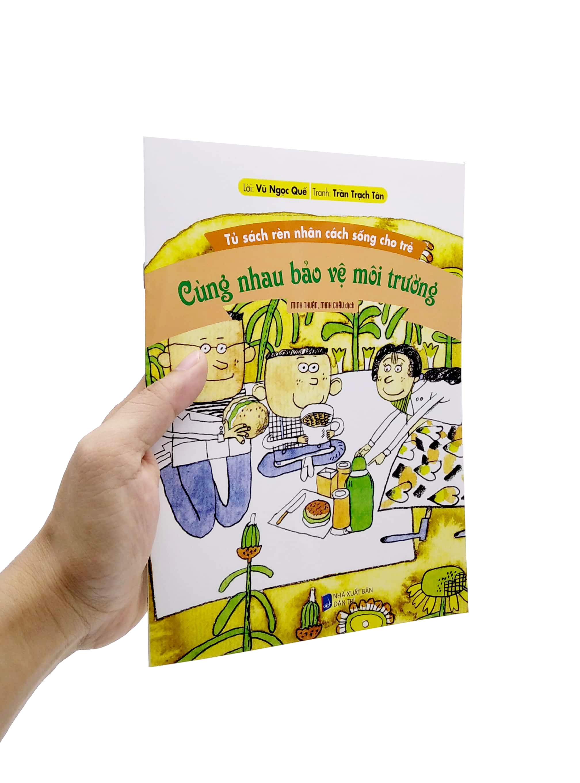 tủ sách rèn nhân cách sống cho trẻ - cùng nhau bảo vệ mội trường (tái bản 2022) - Ảnh 8