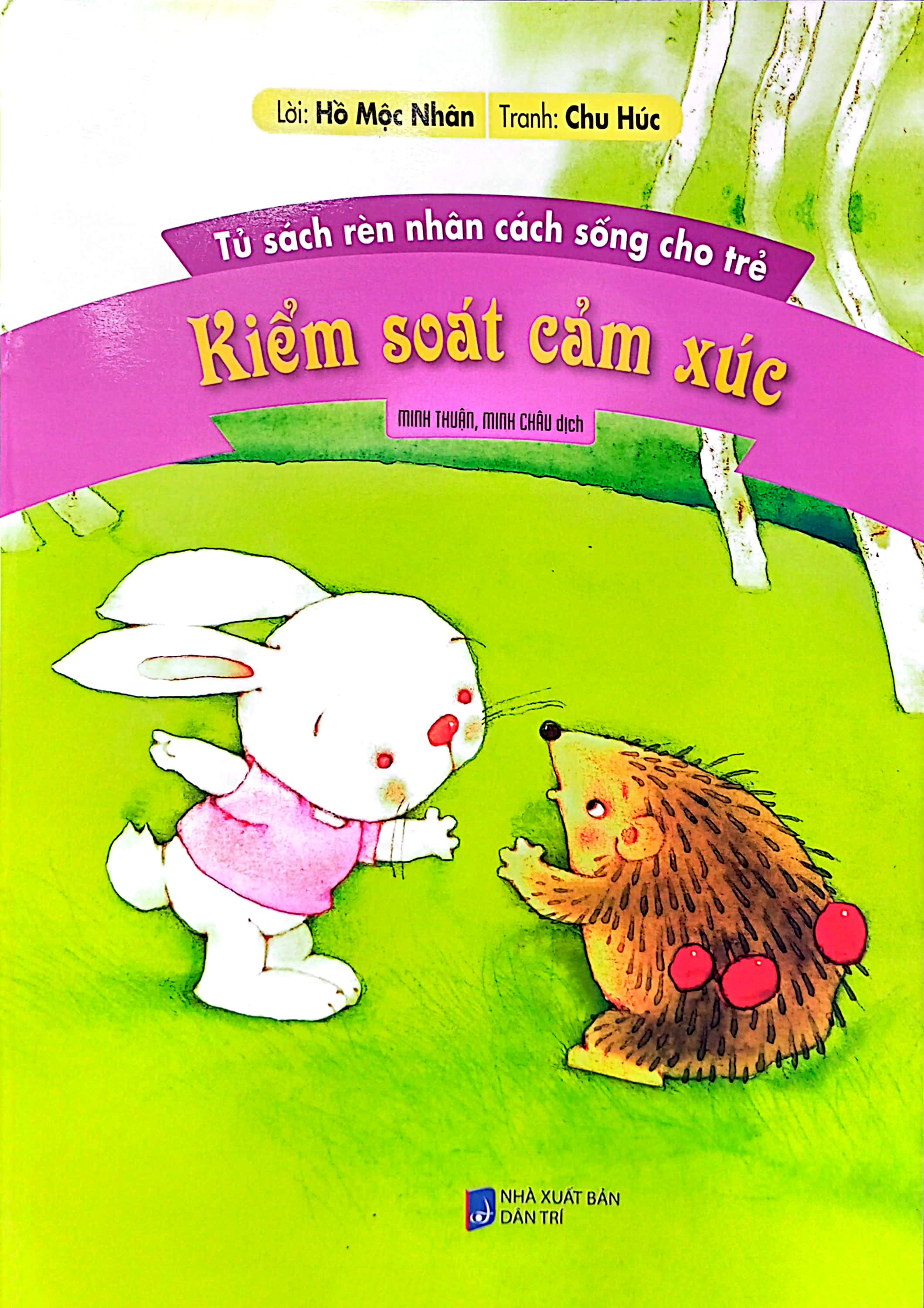 tủ sách rèn nhân cách sống cho trẻ - kiểm soát cảm xúc (tái bản) - Ảnh 2