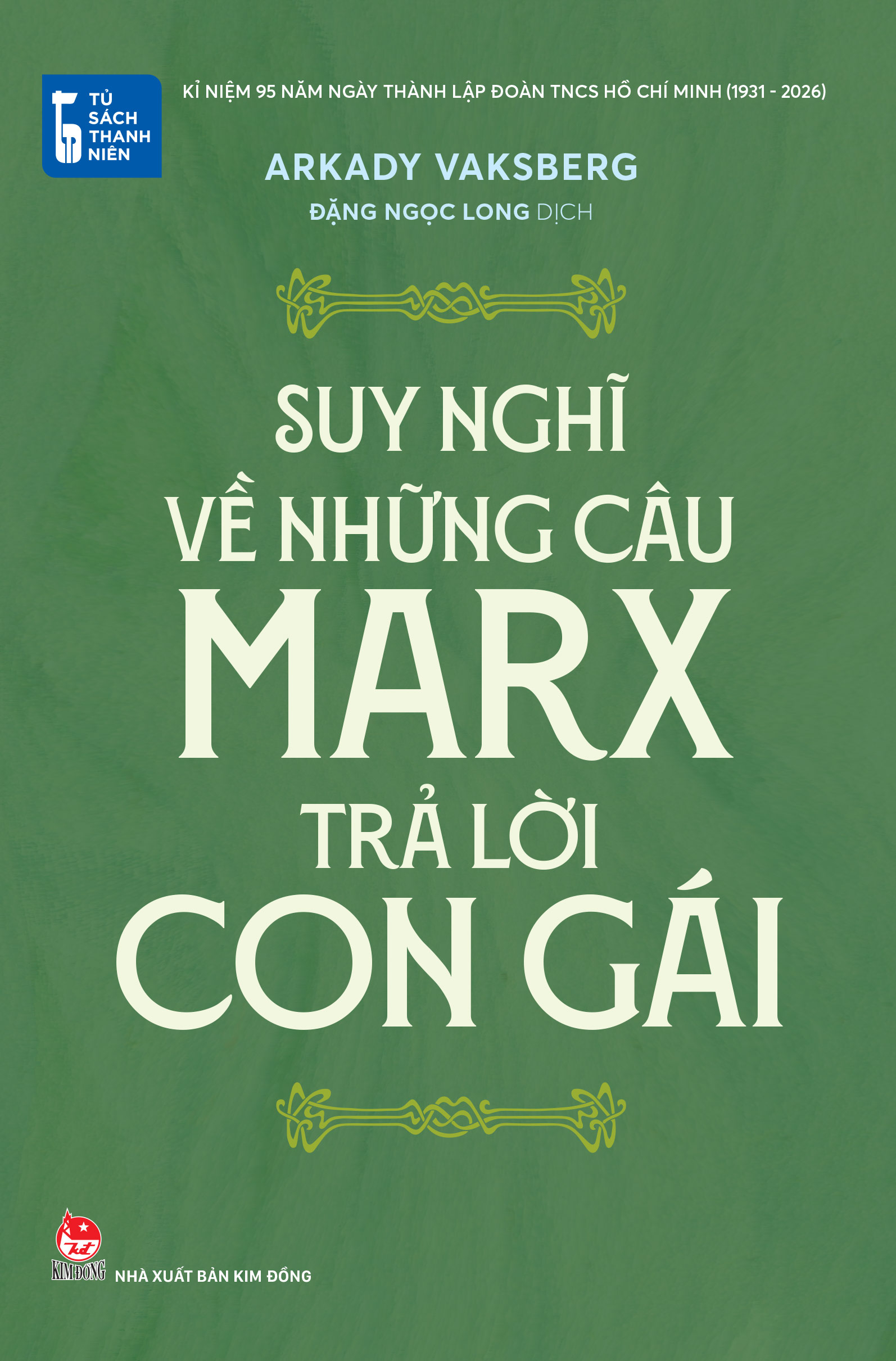 Tủ Sách Thanh Niên - Suy Nghĩ Về Những Câu Marx Trả Lời Con Gái - Ảnh 2