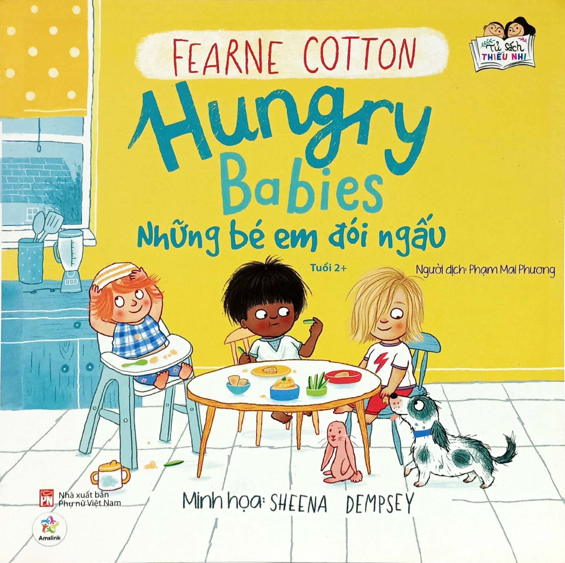 tủ sách thiếu nhi tuổi 2+ - hungry babies - những bé em đói ngấu (tái bản 2023) - Ảnh 2