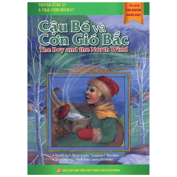 tủ sách túi khôn nhân loại - cậu bé và cơn gió bắc - Ảnh 2